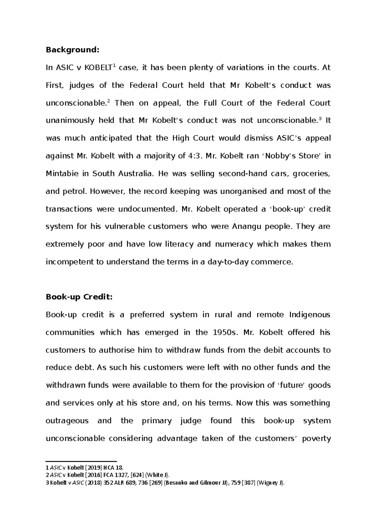 Assignment LLW3008 Got D Background In ASIC v KOBELT 1 case, it