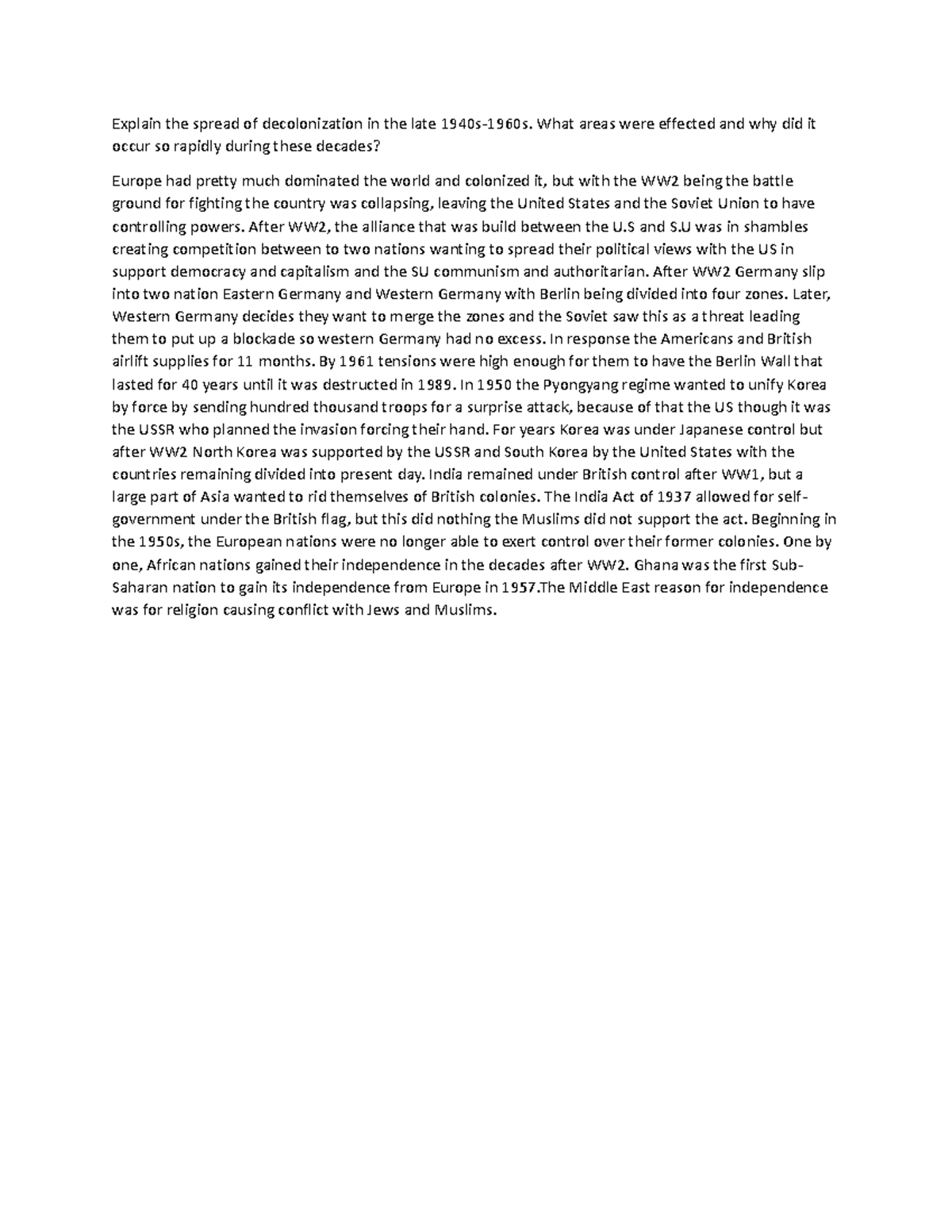 Explain the spread of decolonization in the late 1940s What areas