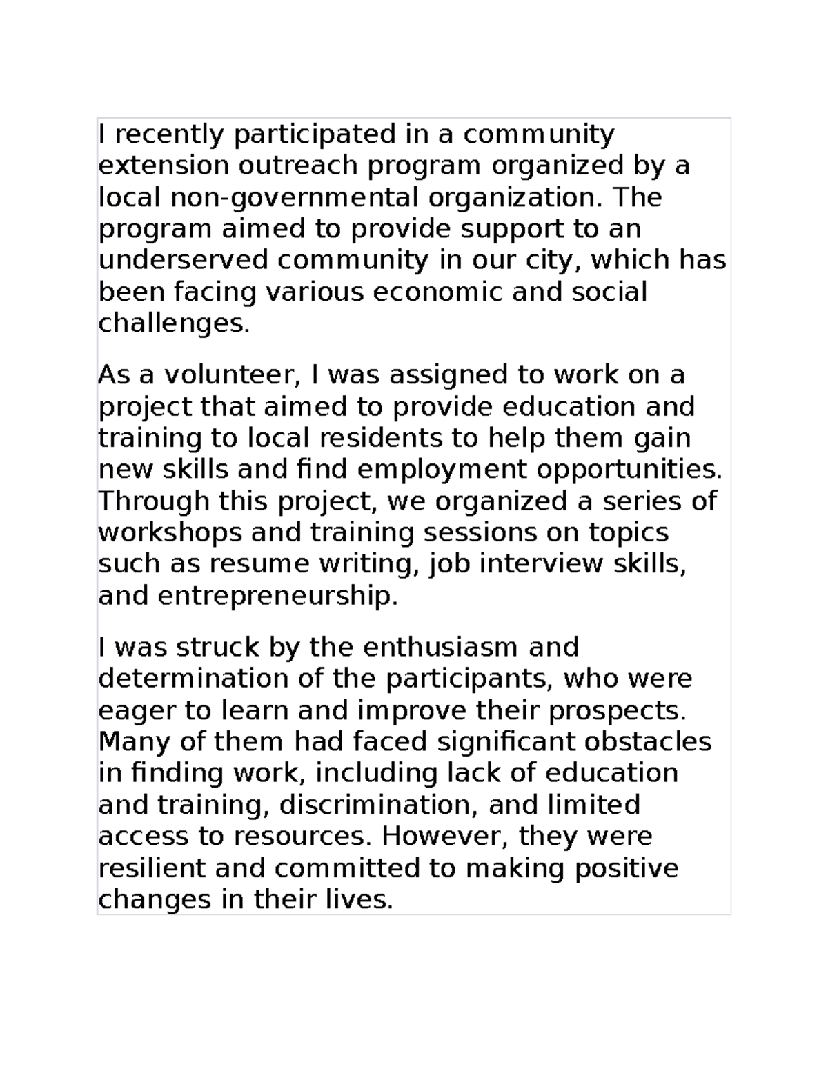 Community Service - I recently participated in a community extension ...