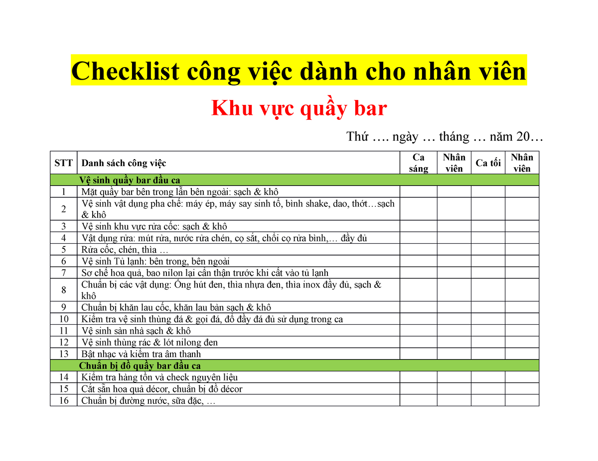 Mẫu checklist công việc nhà hàng: Sự chuẩn bị cẩn thận cùng với sự nhanh nhẹn là yếu tố quan trọng đối với bất kỳ nhân viên nào trong ngành nhà hàng. Để giải quyết điều này, một mẫu checklist công việc cho nhà hàng là điều cần thiết trong quản lý nhà hàng của bạn. Với sự trợ giúp của mẫu checklist công việc nhà hàng, bạn có thể đảm bảo rằng mọi hoạt động của nhà hàng đều được hoàn thành đúng đắn. Hãy xem hình ảnh đính kèm để tìm hiểu thêm về mẫu checklist công việc nhà hàng.