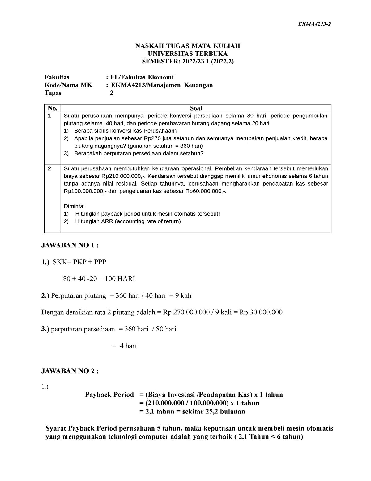 Soal Ekma4213 Tmk2 2 - Tugas 1 - EKMA4213- NASKAH TUGAS MATA KULIAH ...