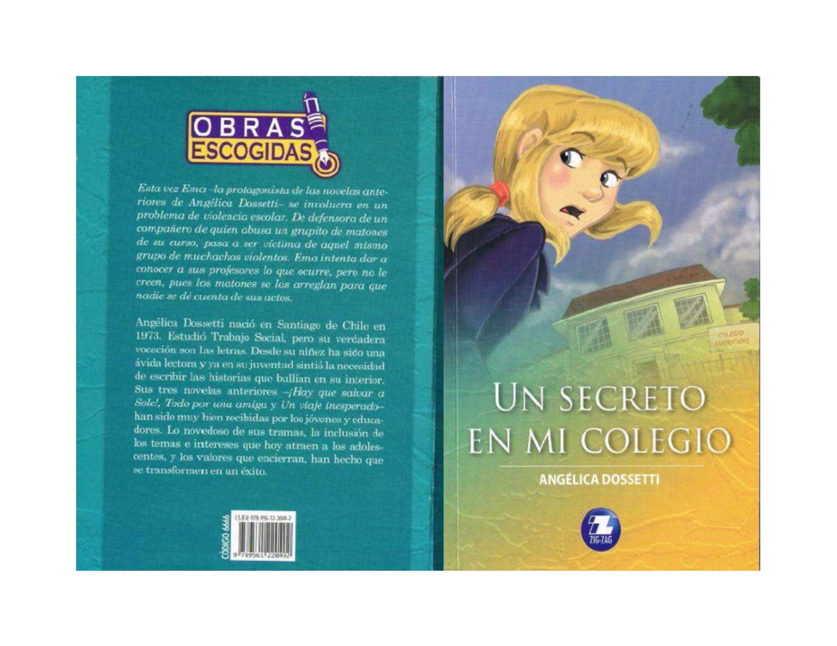 Libro UN Secreto EN MI Colegio, Autora Angélica Dossetti - Lenguajes y ...