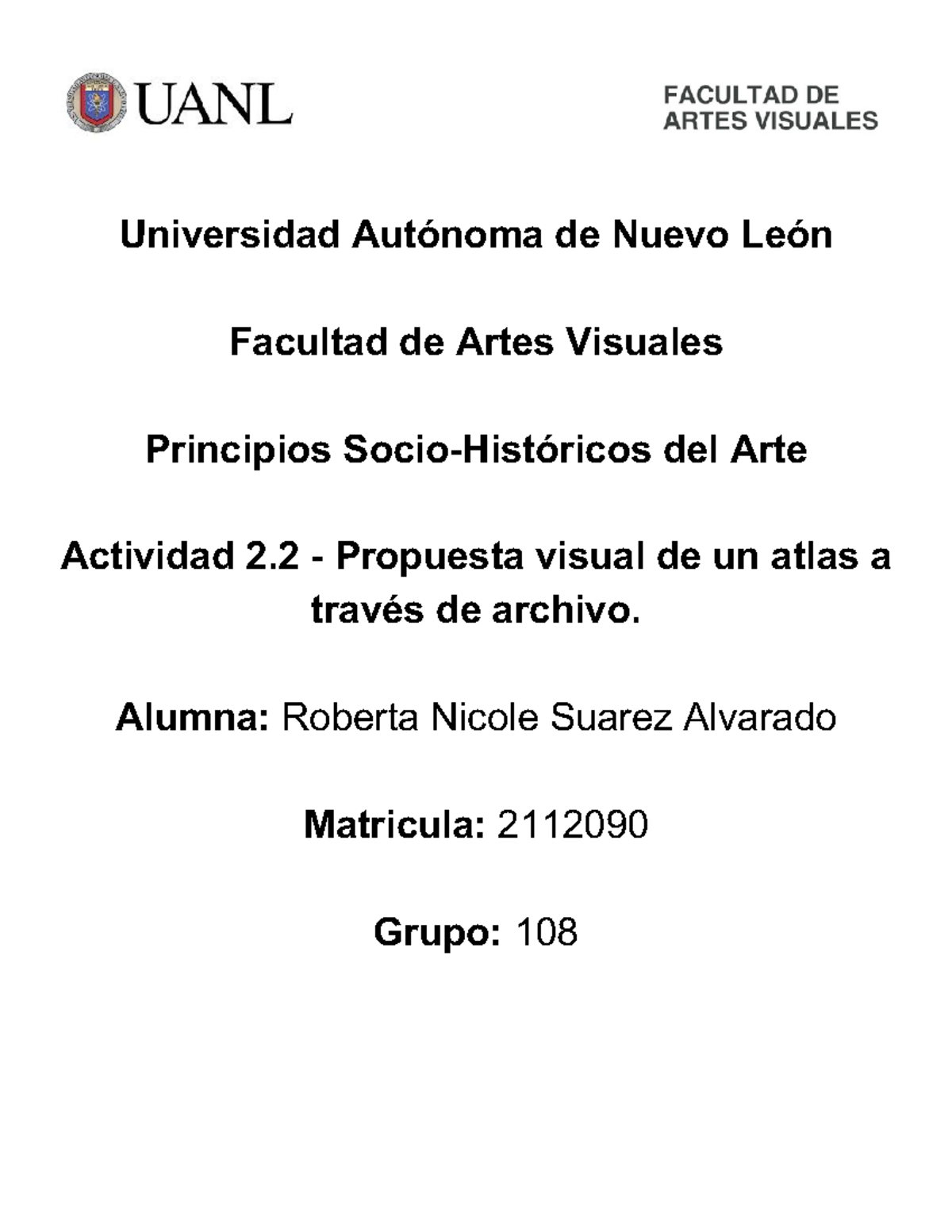 Actividad 2 - Universidad Autónoma de Nuevo León Facultad de Artes ...