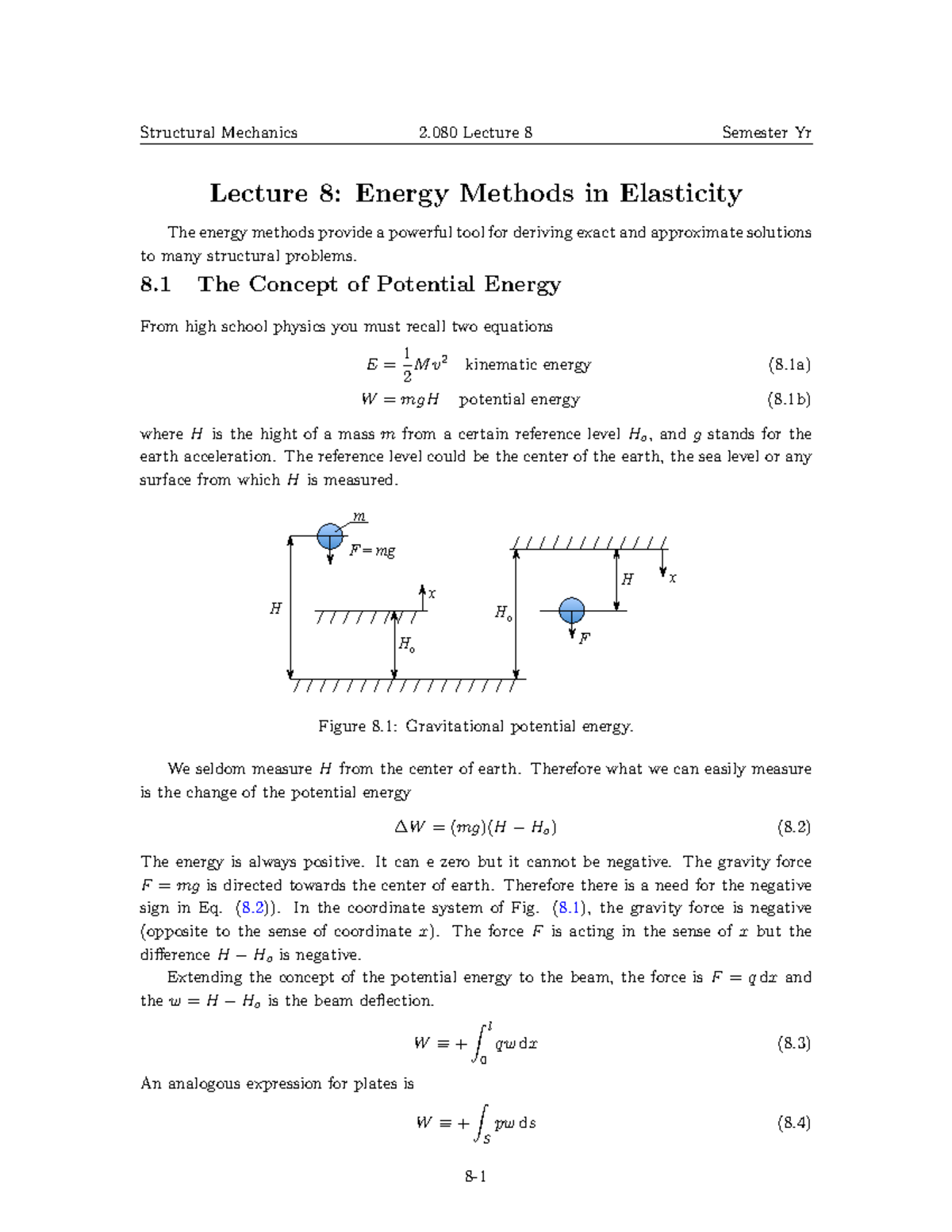 ENGR 244 Lecture 8 - Lecture 8: Energy Methods in Elasticity The energy ...