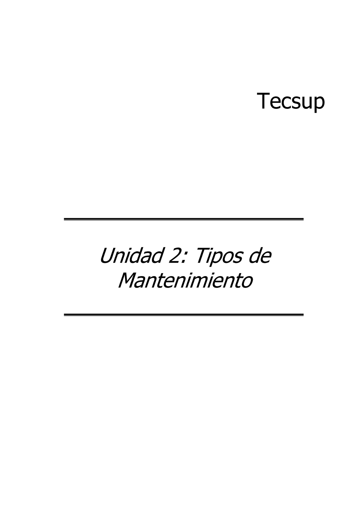 2 Tipos De Mantenimiento Tecsup Unidad 2 Tipos De Mantenimiento Unidad 2 Tipos De 6384