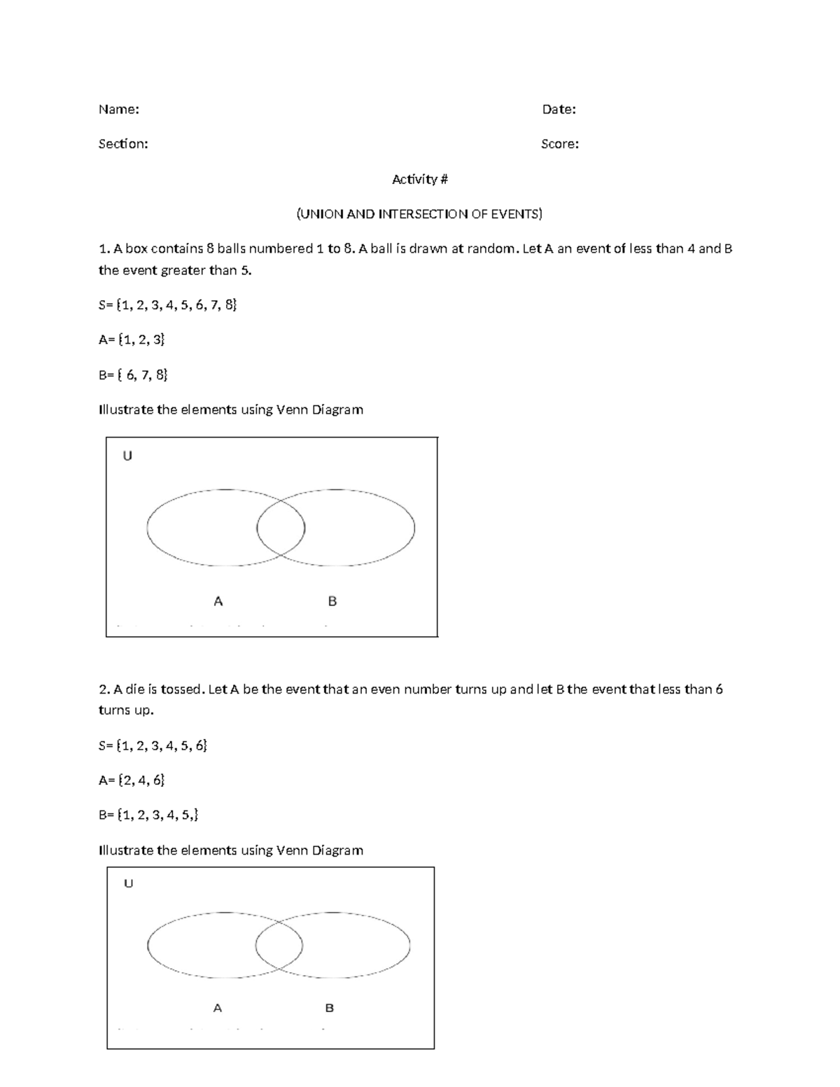 Activity-6 - Name: Date: Section: Score: Activity # (UNION AND ...