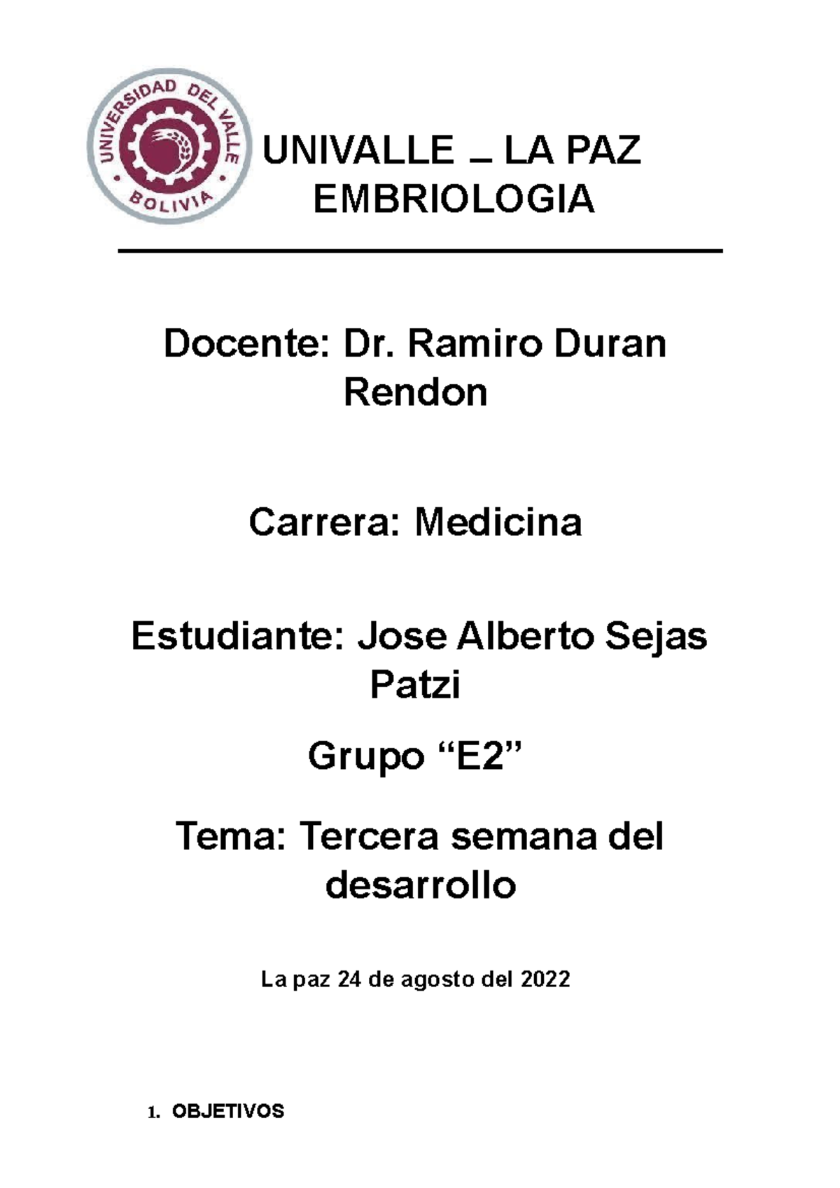 Informe tercera semana del desarrollo - Docente: Dr. Ramiro Duran ...