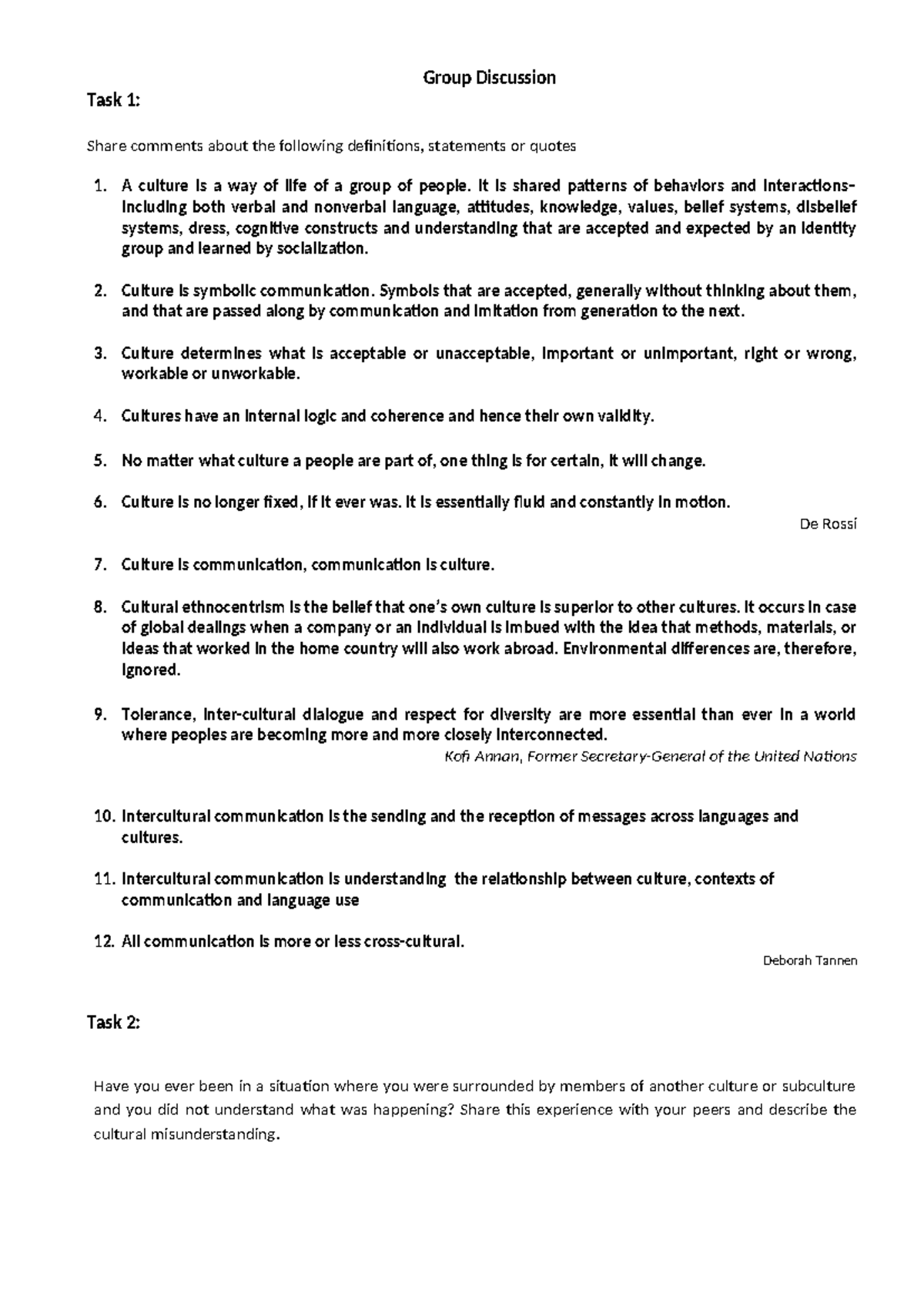 Culture - cs120 - Group Discussion Task 1: Share comments about the ...