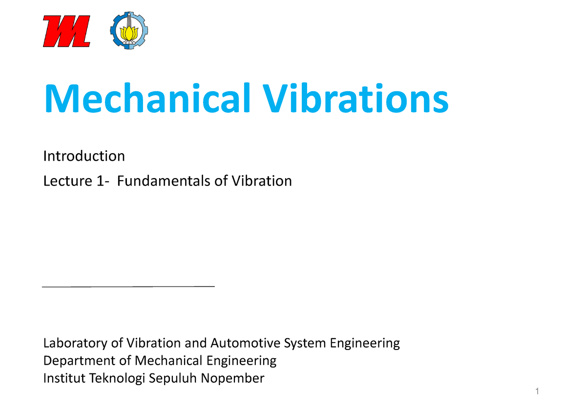 Mechanical Vibrations Sol - Mechanical Vibrations Introduction Lecture ...