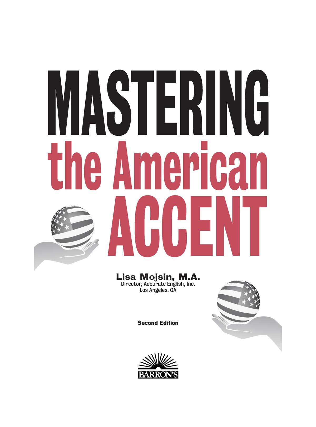 Mastering the American Accent, 2nd - Edited - the American ACCENT ...