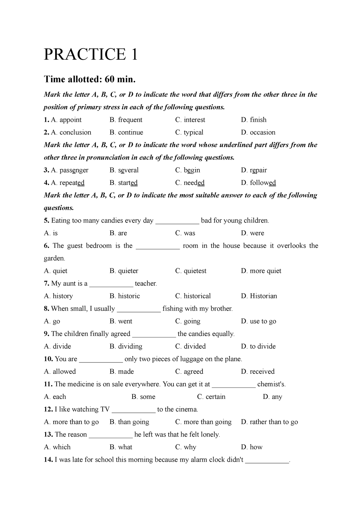 Practice 1 - đề Tiếng Anh - PRACTICE 1 Time Allotted: 60 Min. Mark The ...