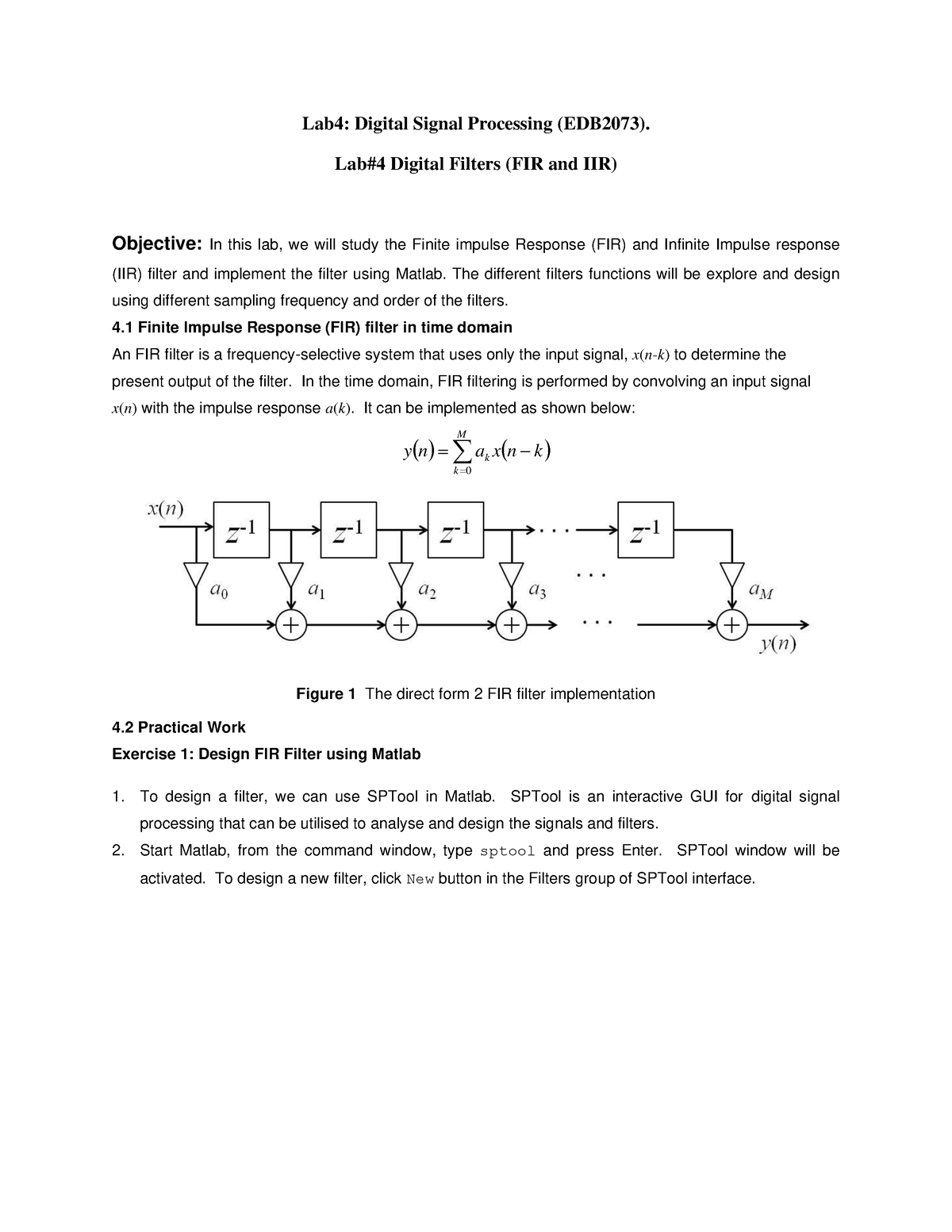 LAB 4 Filter Design - Lab4: Digital Signal Processing (EDB2073). Lab#4 ...