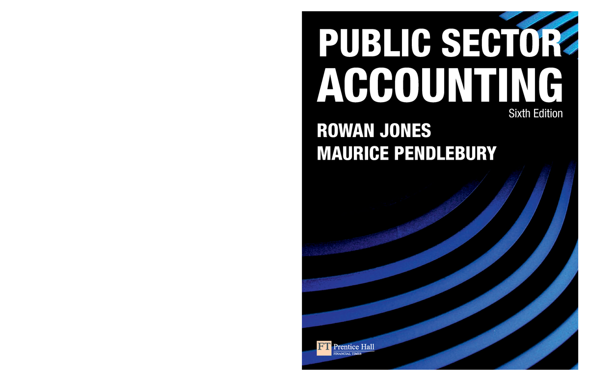 Public Sector Accounting, Sixth Edition - Rowa - PUBLIC SECTOR ...