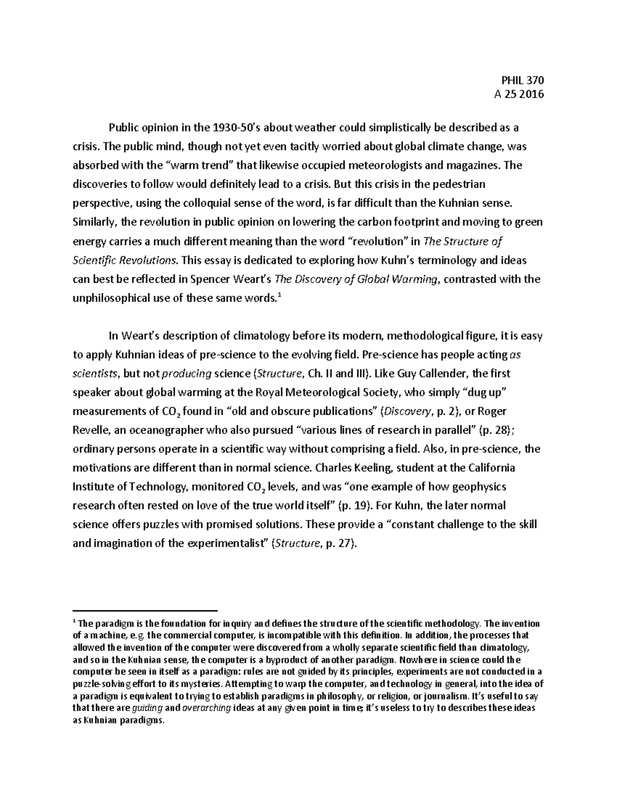 Kuhn on Weart - Grade: A+ - PHIL 370 A 25 2016 Public opinion in the ...