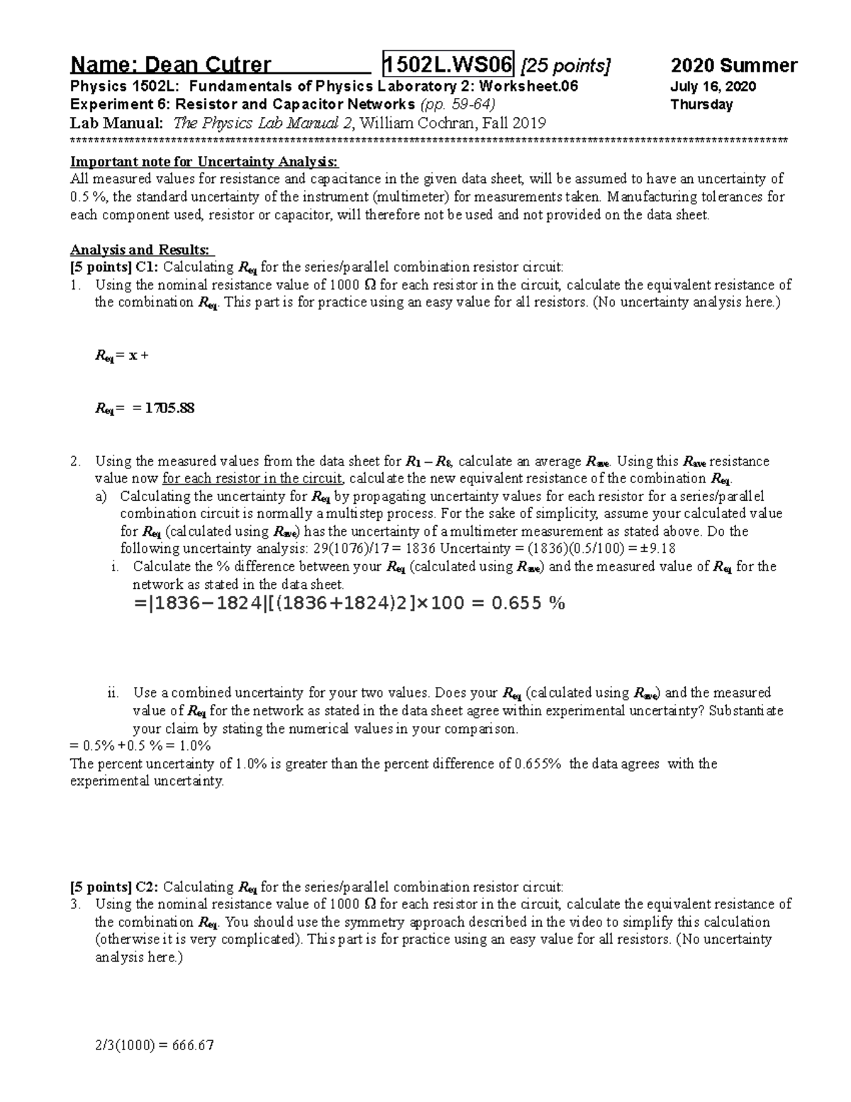 1502L - Worksheet - Name: Dean Cutrer 1502L [25 points] 2020 Summer ...