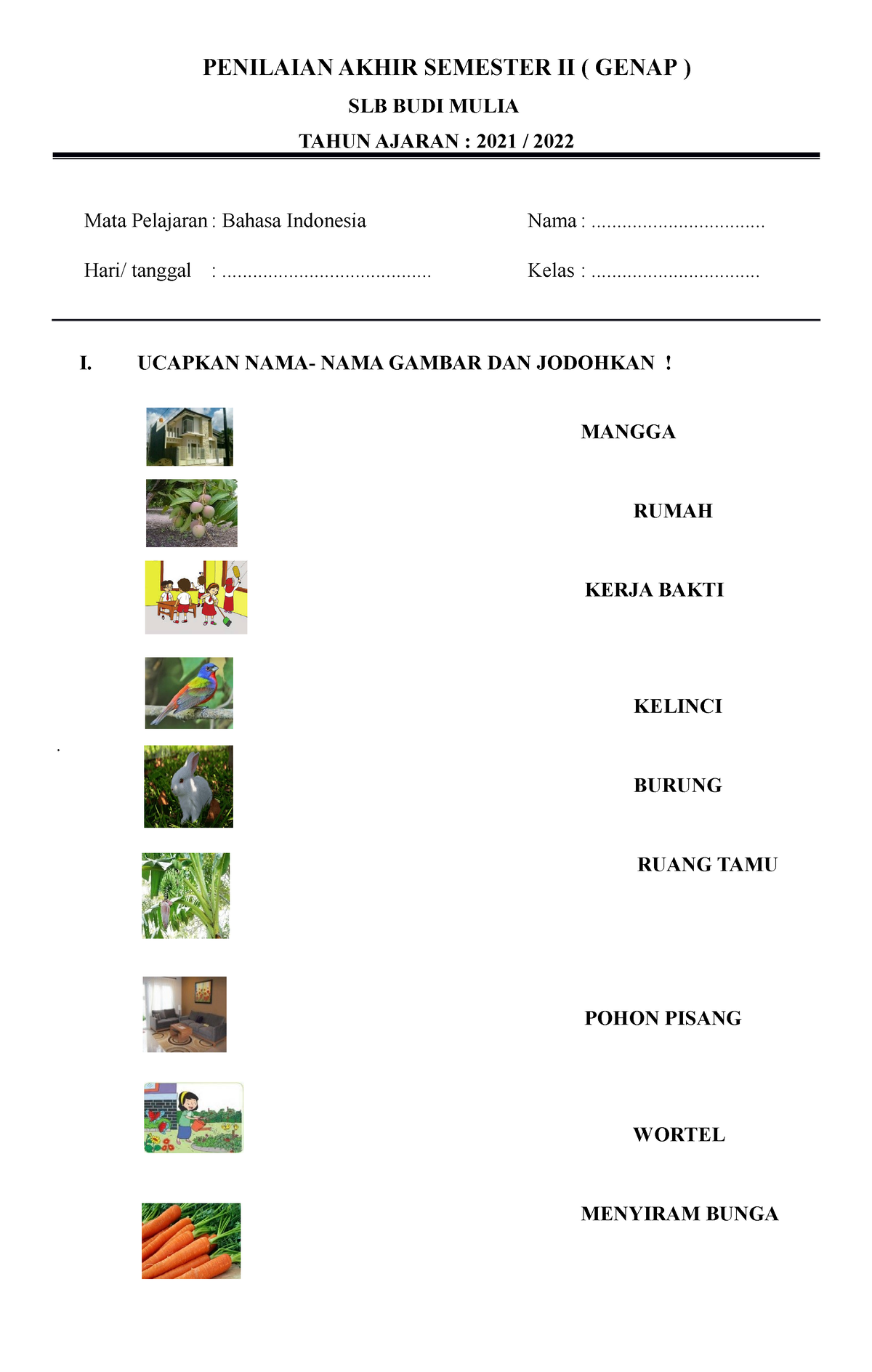 Soal Bahasa Indonesia - Soal - PENILAIAN AKHIR SEMESTER II ( GENAP ...