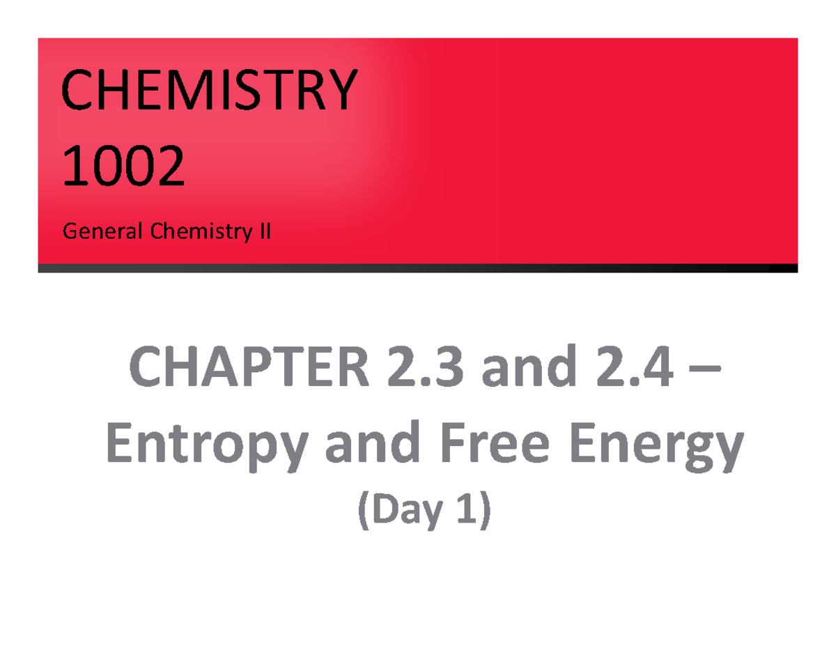 Entropy And Free Energy Day 1 Full Notes Chemistry 1002 General Entropy And Free Energy Day 1 Full Notes Chemistry 1002 General
