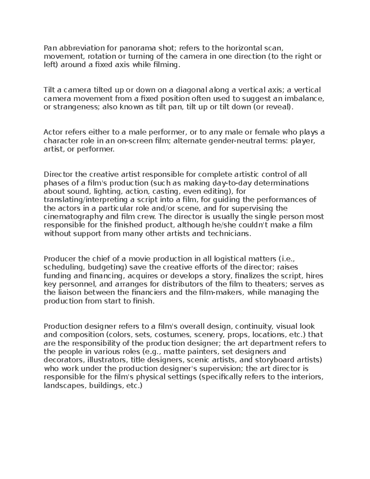 Filmography Notes Part 1 Pan abbreviation for panorama shot; refers