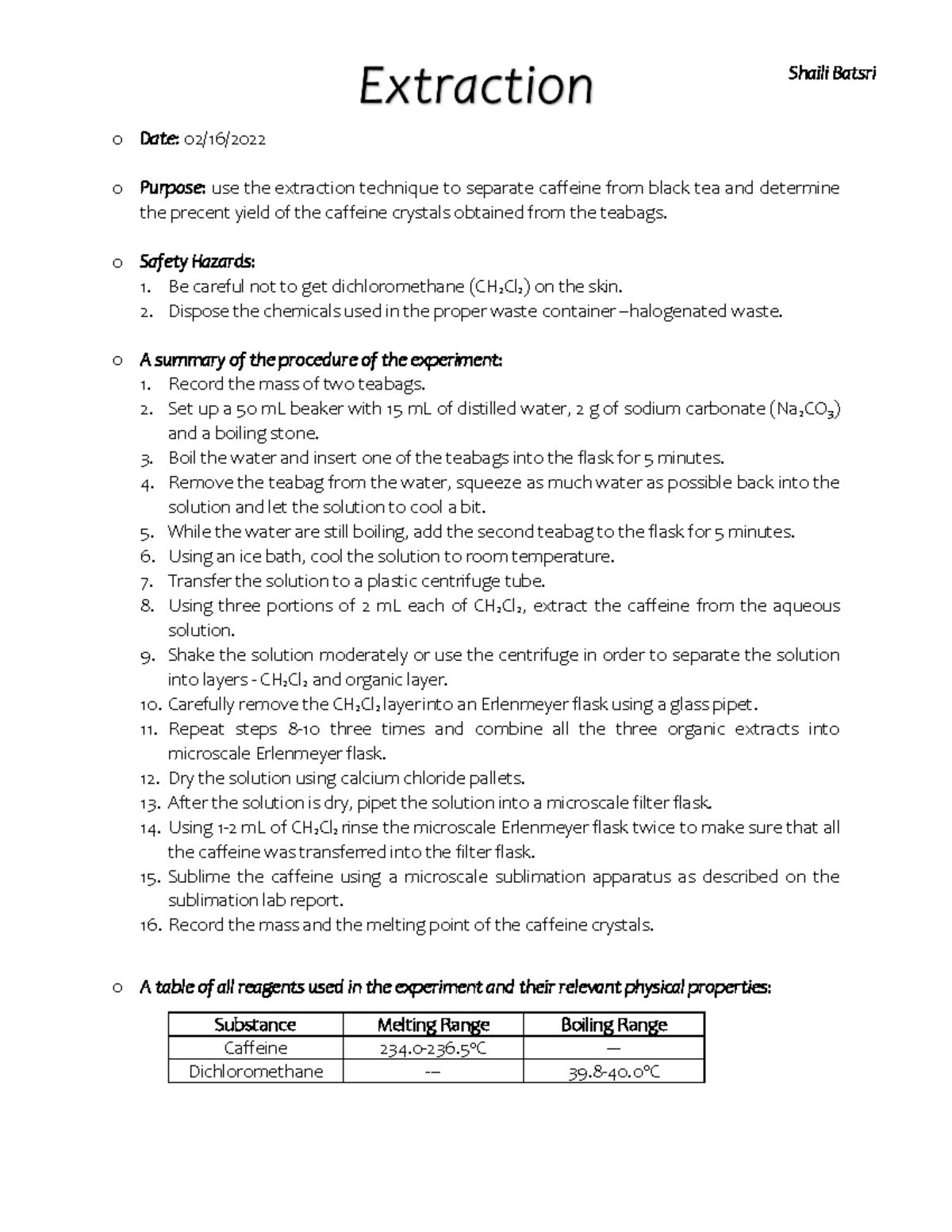 Extraction Lab Report o Date 02/ 16 / o Purpose use the
