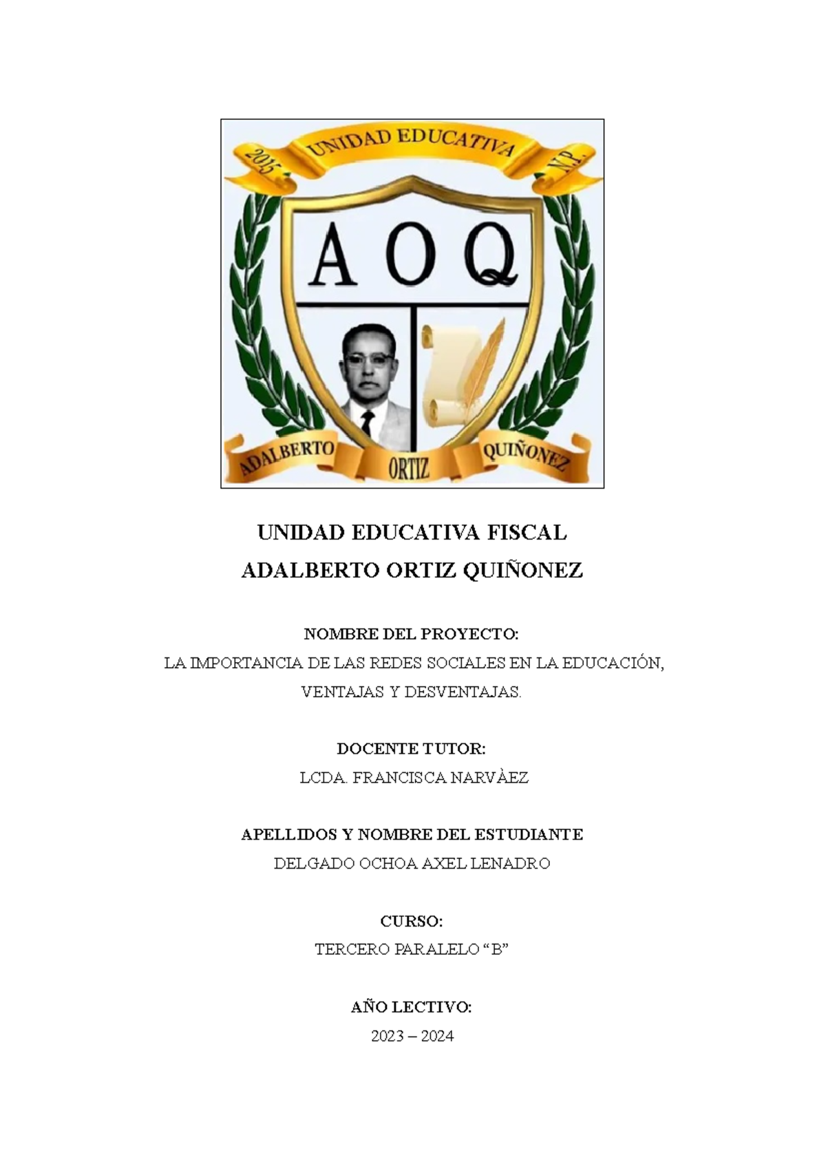 Proyecto Interdisciplinario - UNIDAD EDUCATIVA FISCAL ADALBERTO ORTIZ ...