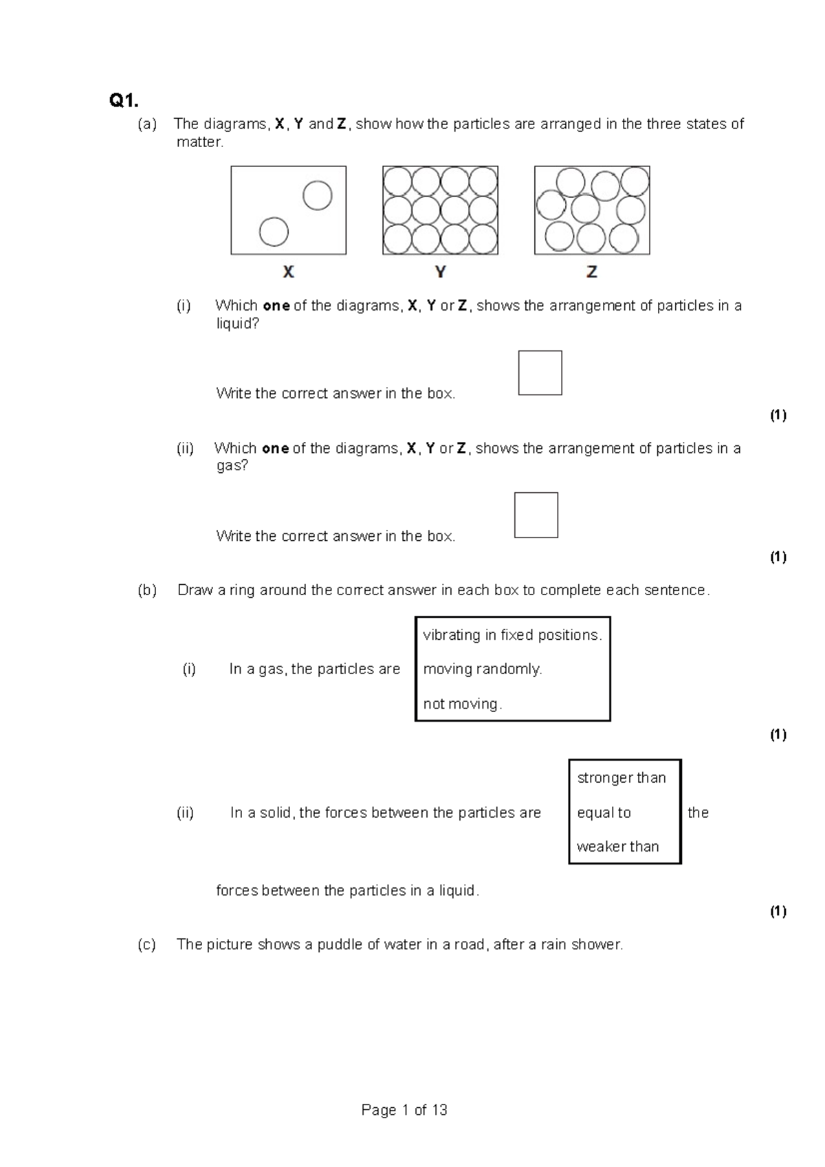 CAGS Revision 3 Exam questions and ms Q1. (a) The diagrams, X, Y and Z, show how the particles