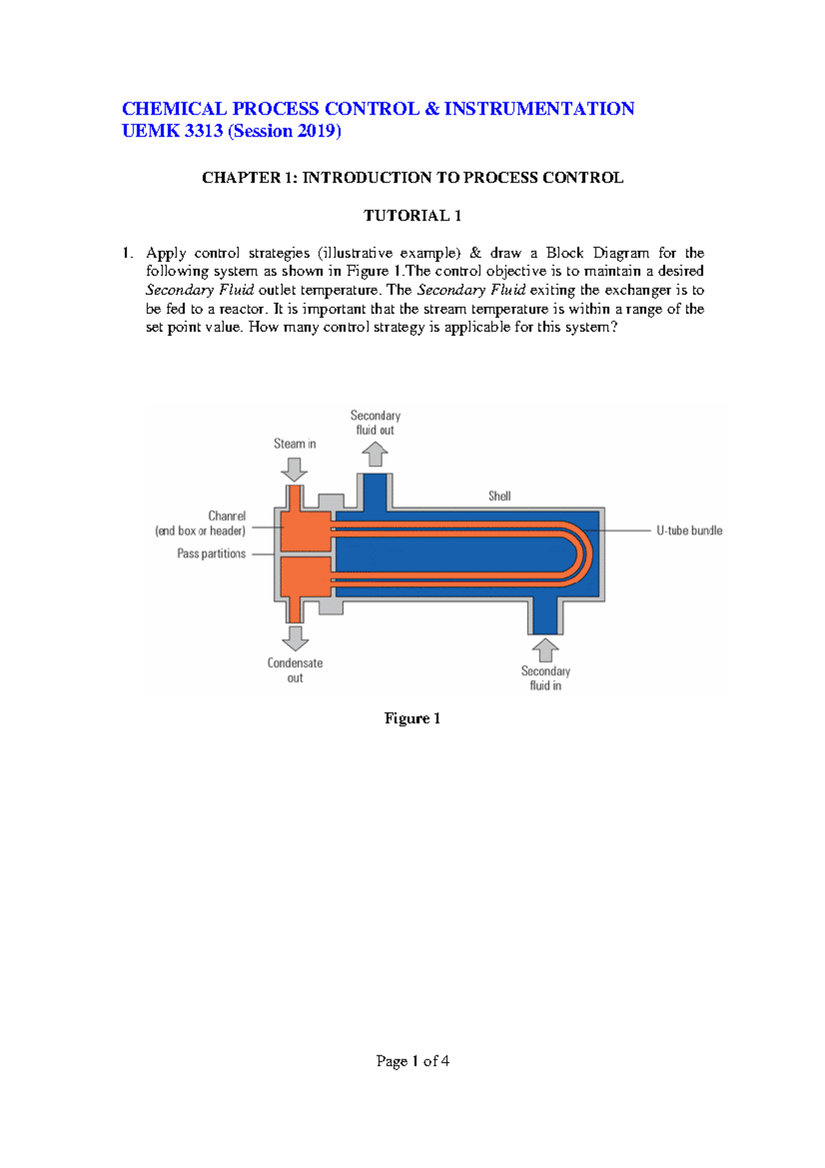Tutorial 1 2019 - CHEMICAL PROCESS CONTROL & INSTRUMENTATION UEMK 3313 ...