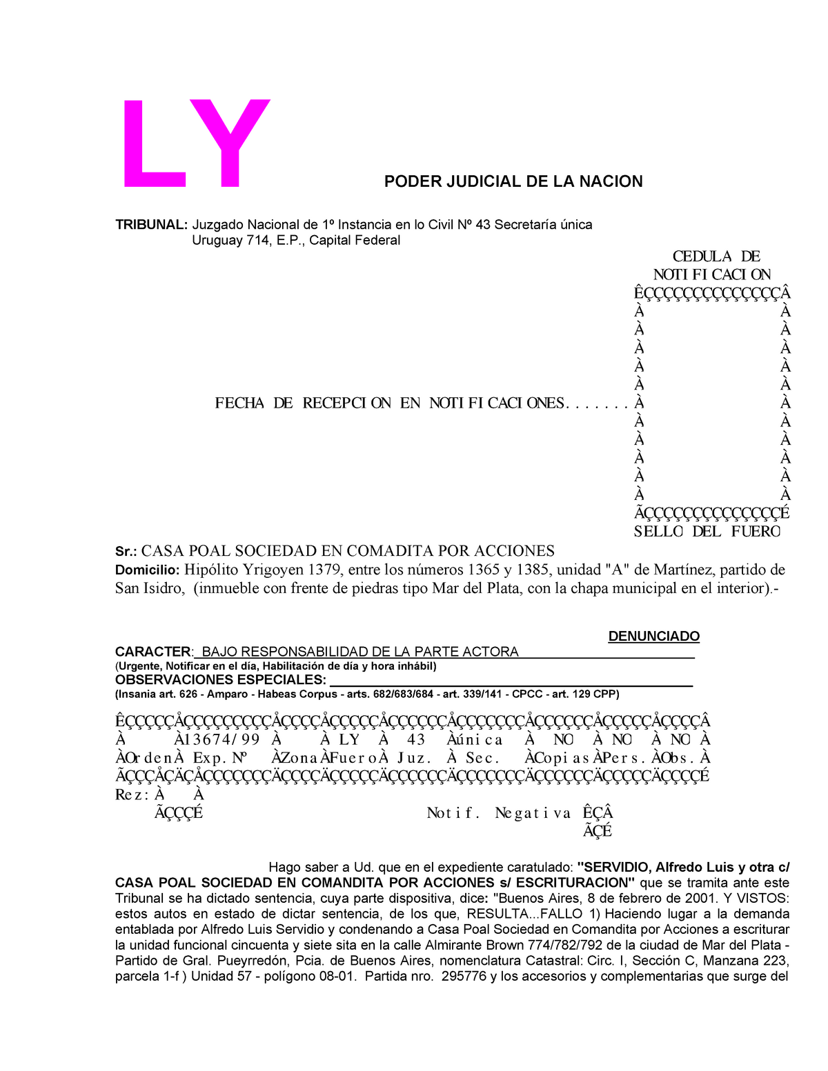Cedula LEY BAJO Responsabilidad DE LA Actora - LY PODER JUDICIAL DE LA  NACION TRIBUNAL: Juzgado - Studocu