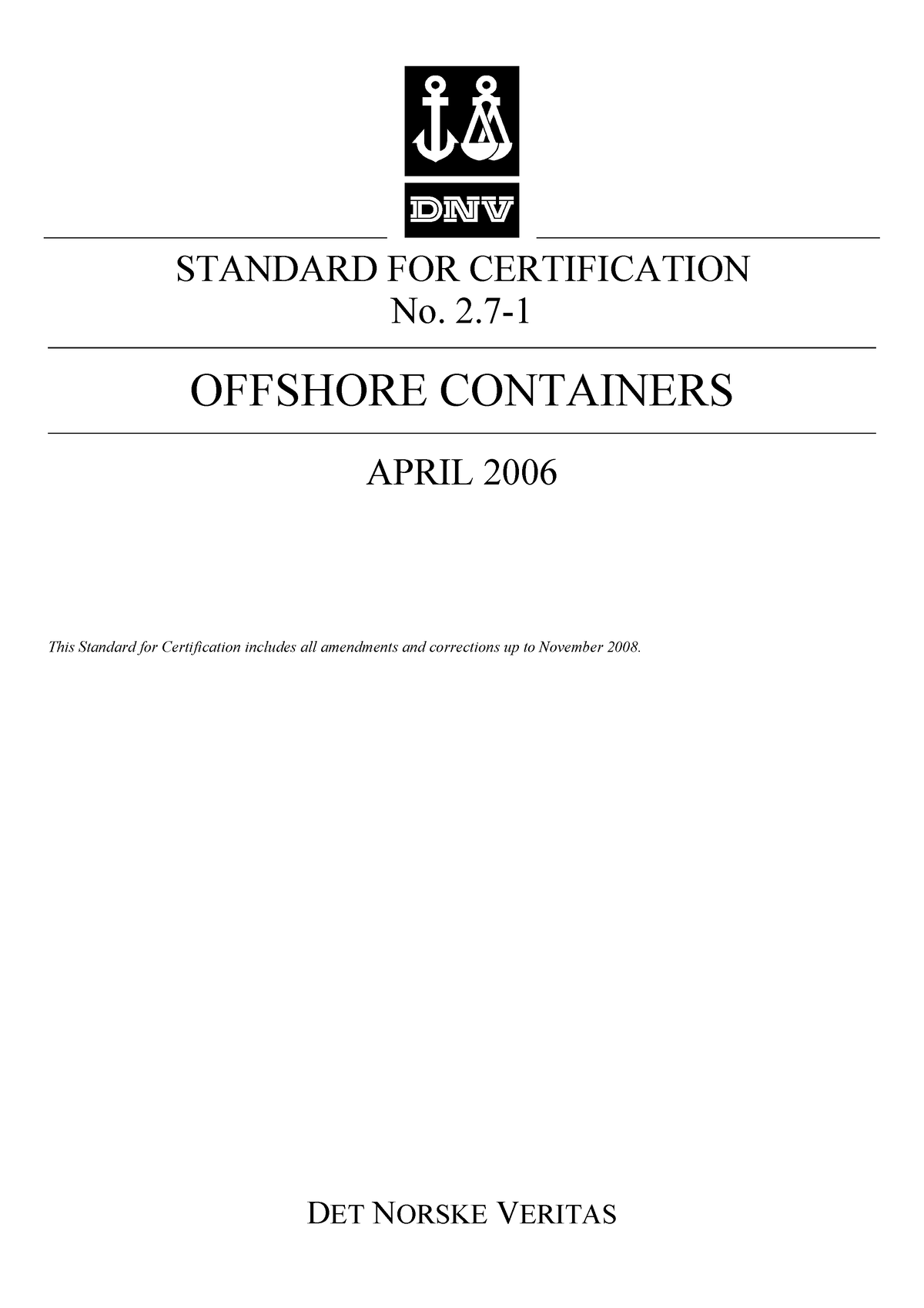 DNV 2.7-1 Offshore Containers - STANDARD FOR CERTIFICATION No. 2 ...