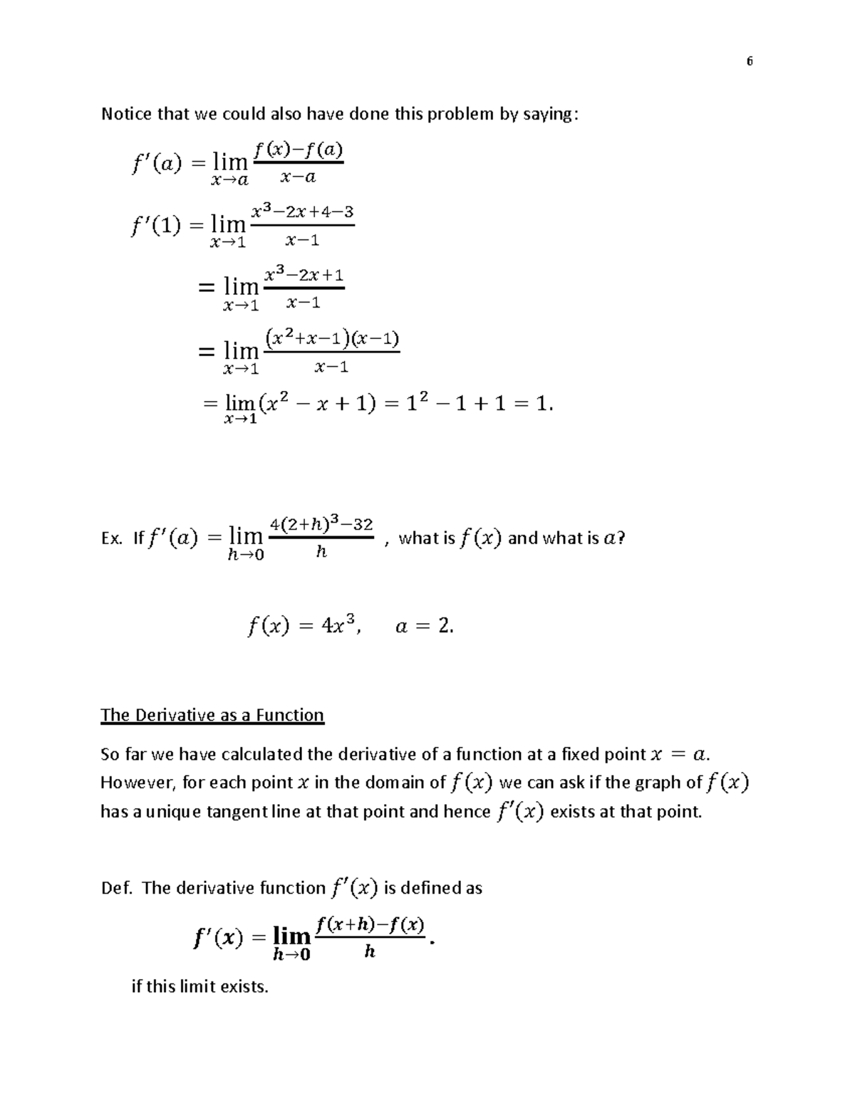 The Derivative of a Function II - Notice that we could also have done ...