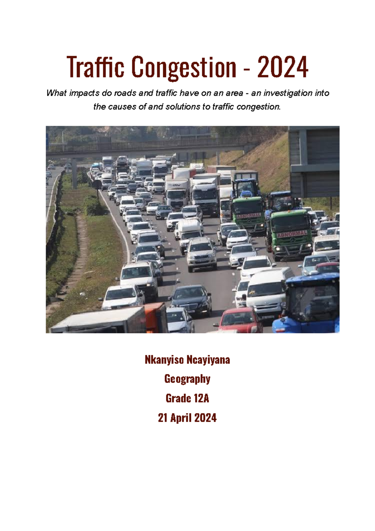 Traffic congestion Nkanyiso Ncayiyana Geography Grade 12A 21 April
