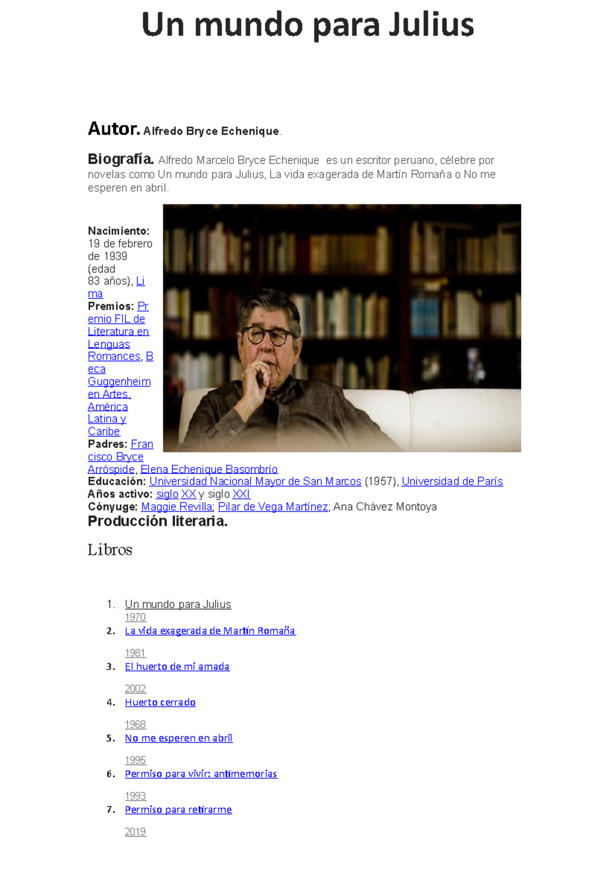 Un mundo para Julius Un mundo para Julius Autor. Alfredo Bryce