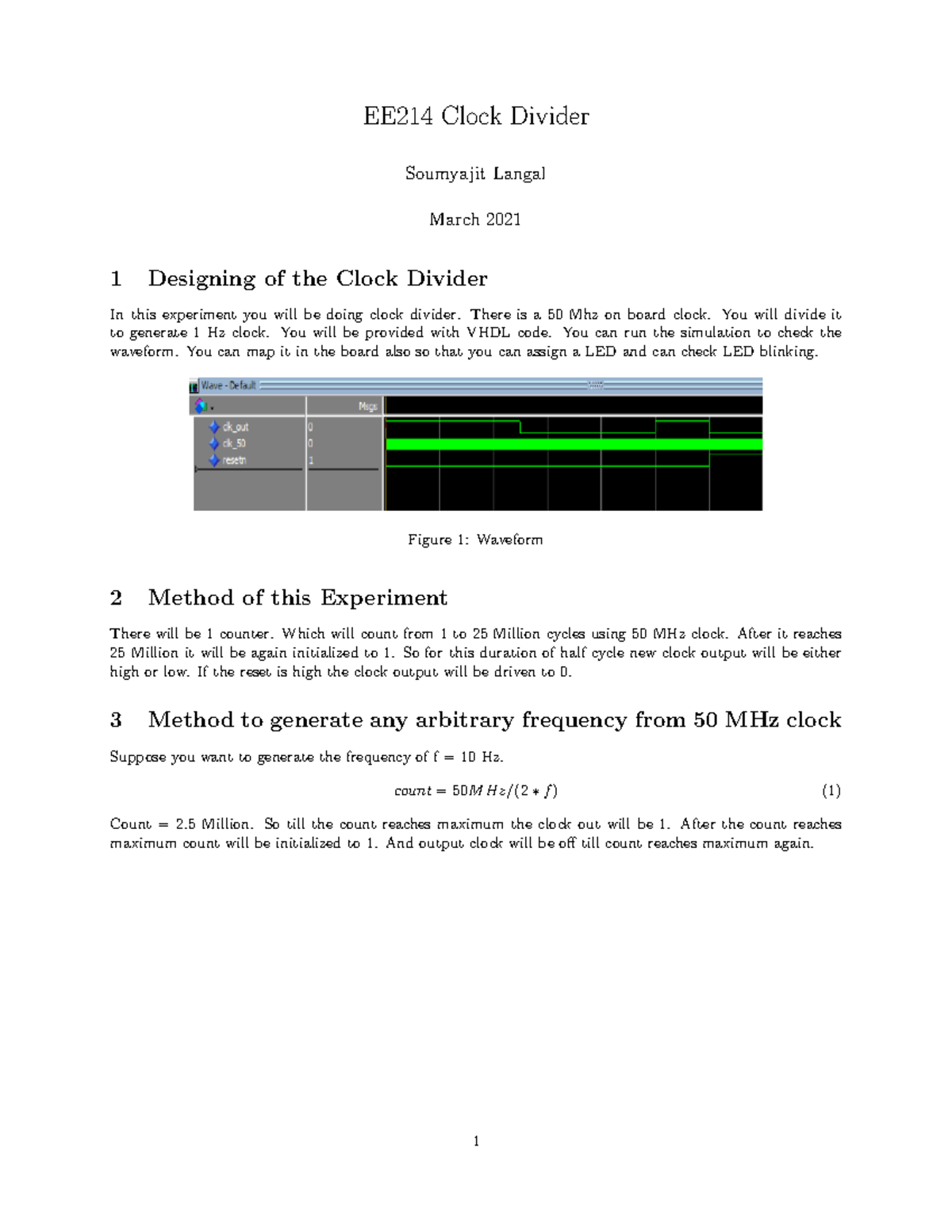EE214 Clock Divider Guide EE214 Clock Divider Soumyajit Langal March