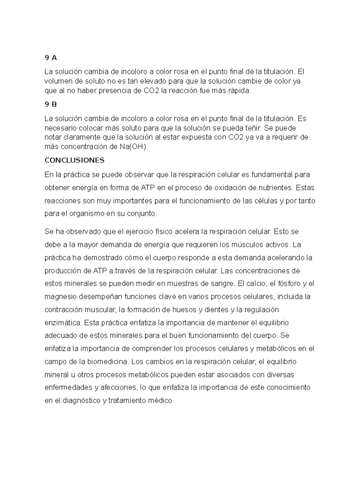 9A-9B- Conclusiones - 9 A La solución cambia de incoloro a color rosa ...