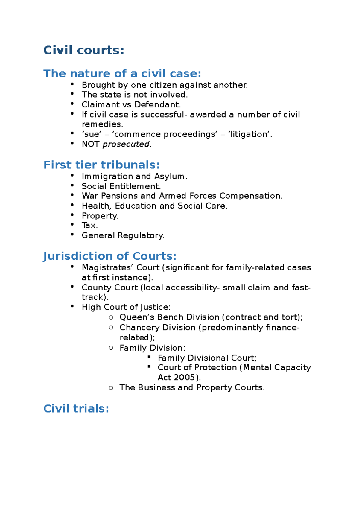 Civil processes - Civil courts: The nature of a civil case: Brought by ...