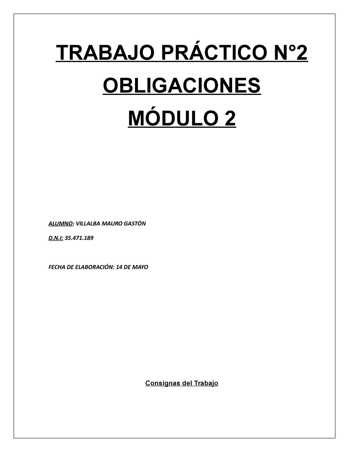 Trabajo Práctico N 2 Obligaciones Trabajo PrÁctico N° Obligaciones MÓdulo 2 Alumno Villalba 9142