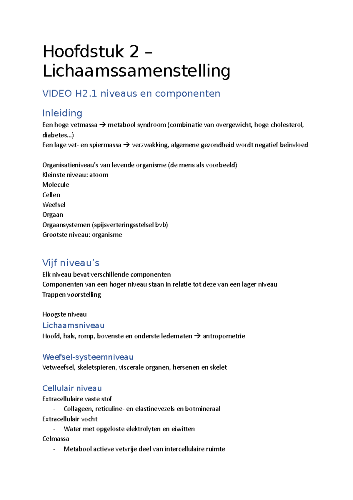 Hoofdstuk 2 - /// - Hoofdstuk 2 – Lichaamssamenstelling VIDEO H2 ...