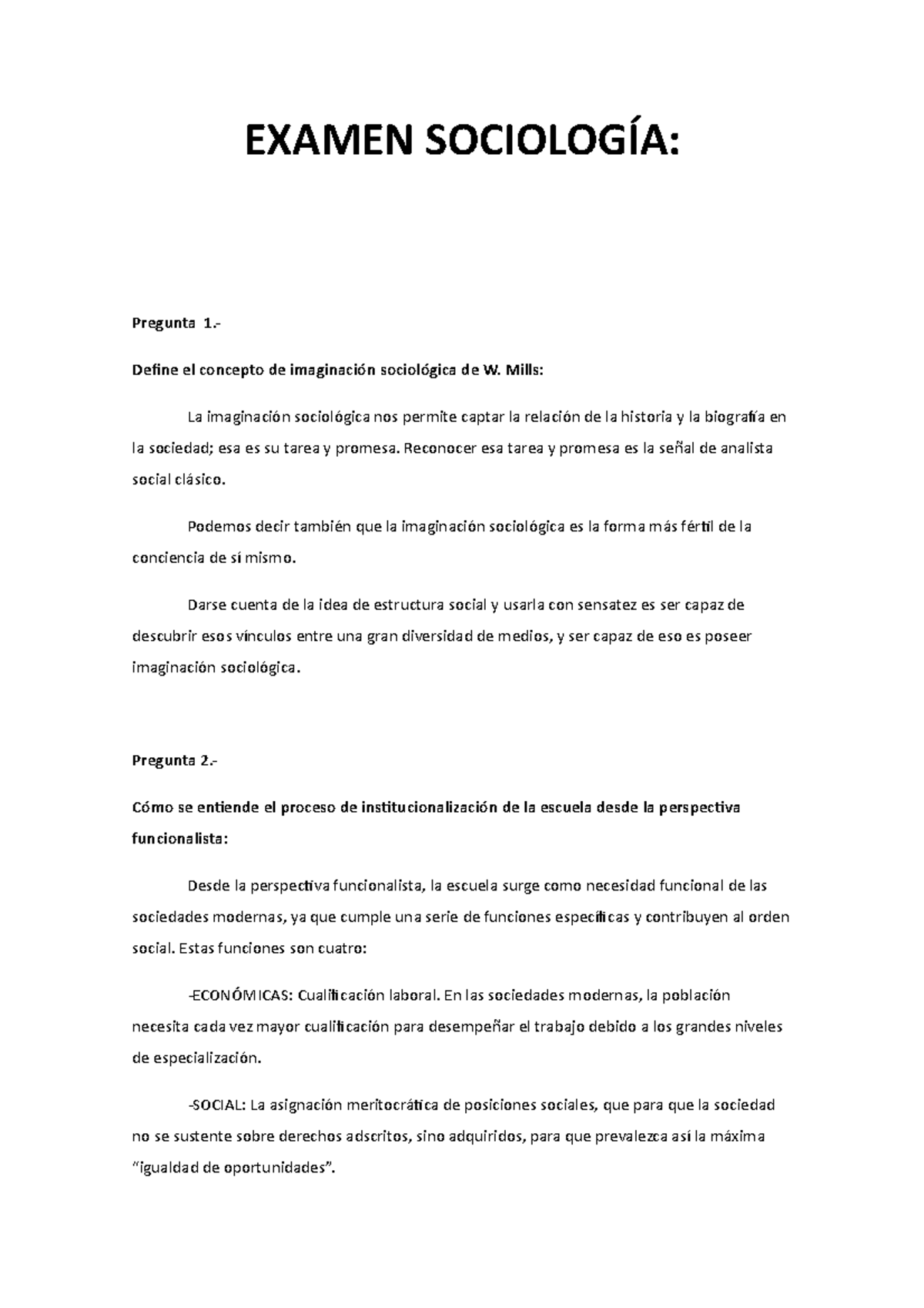 Preguntas Examen 1-6 - EXAMEN SOCIOLOGÍA: Pregunta 1.- Define El ...