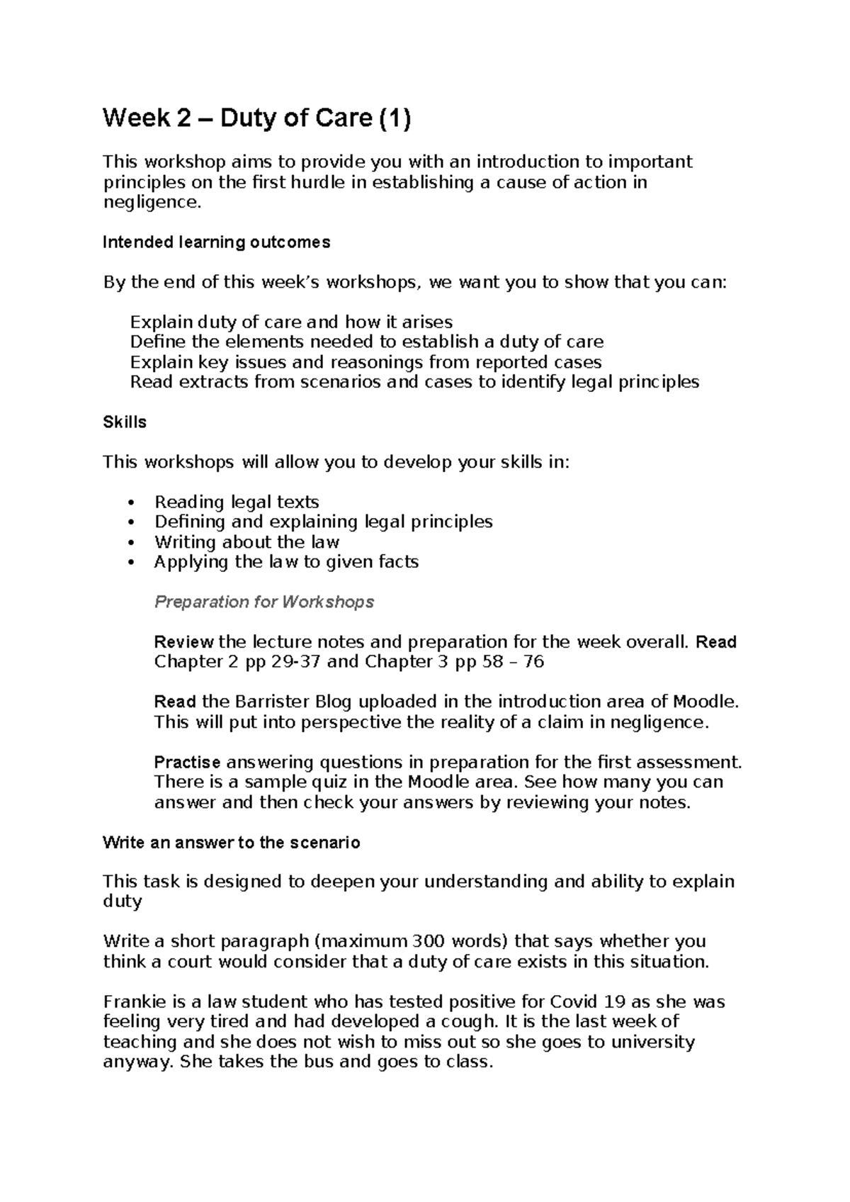 Week 2 Tort Workshop - Week 2 – Duty of Care (1) This workshop aims to ...