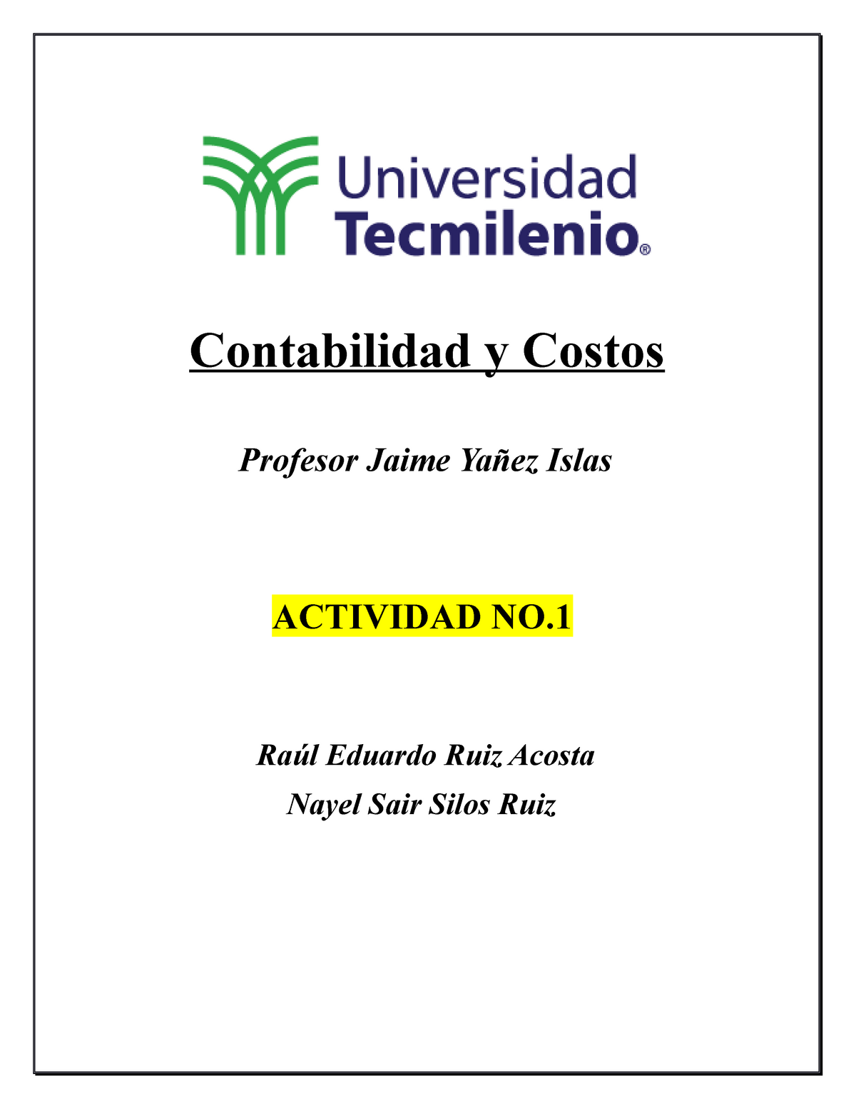 Actividad 1 - CONTABILIDAD Y COSTOS - Contabilidad Y Costos Profesor ...