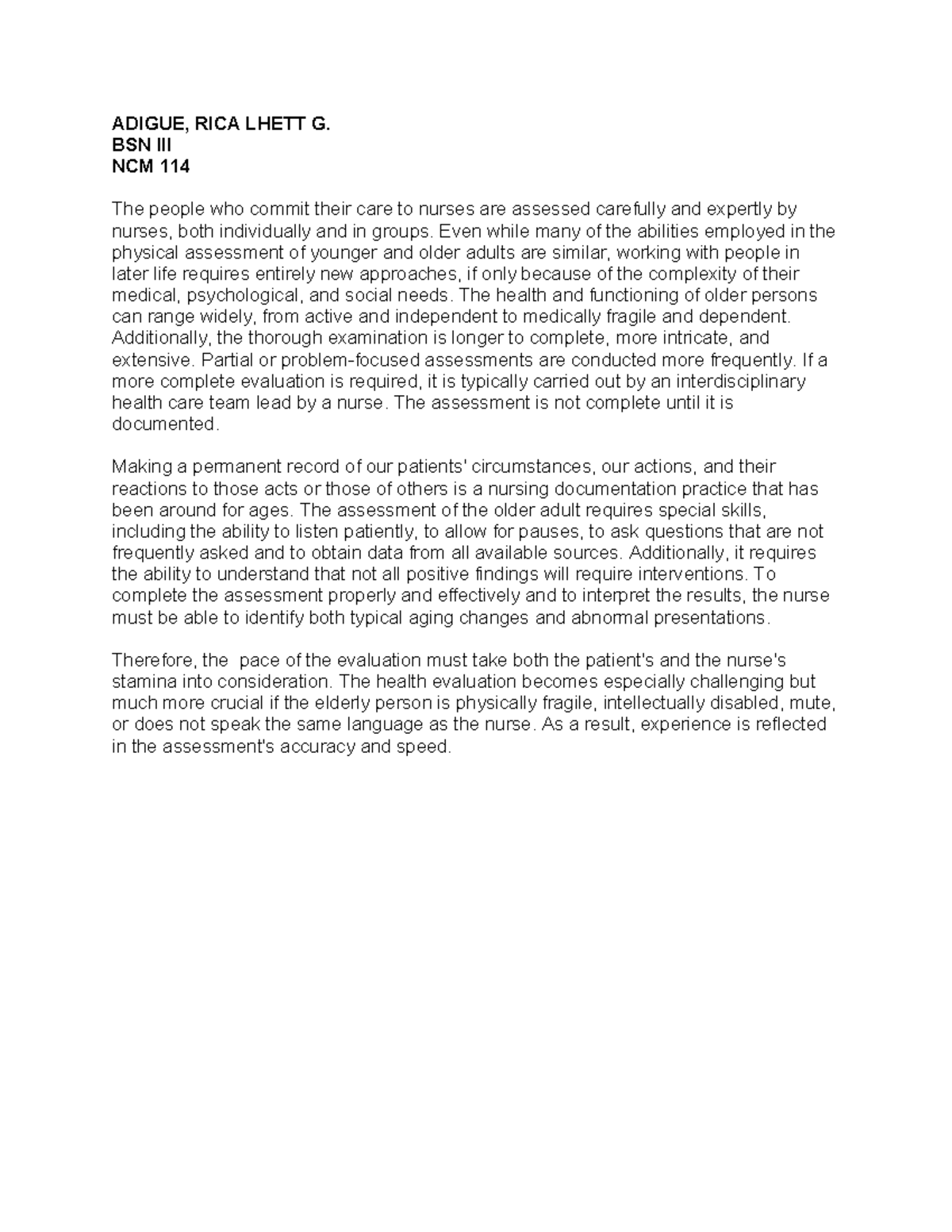 Care of older - Essay - ADIGUE, RICA LHETT G. BSN III NCM 114 The ...