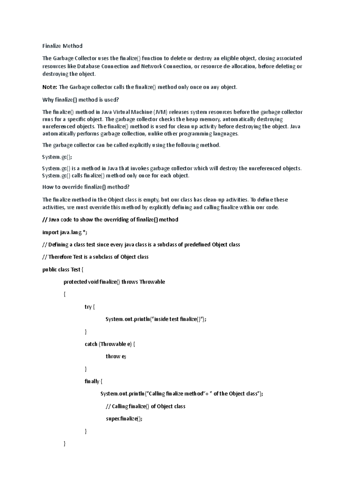 Finalize Method Materials Finalize Method The Garbage Collector