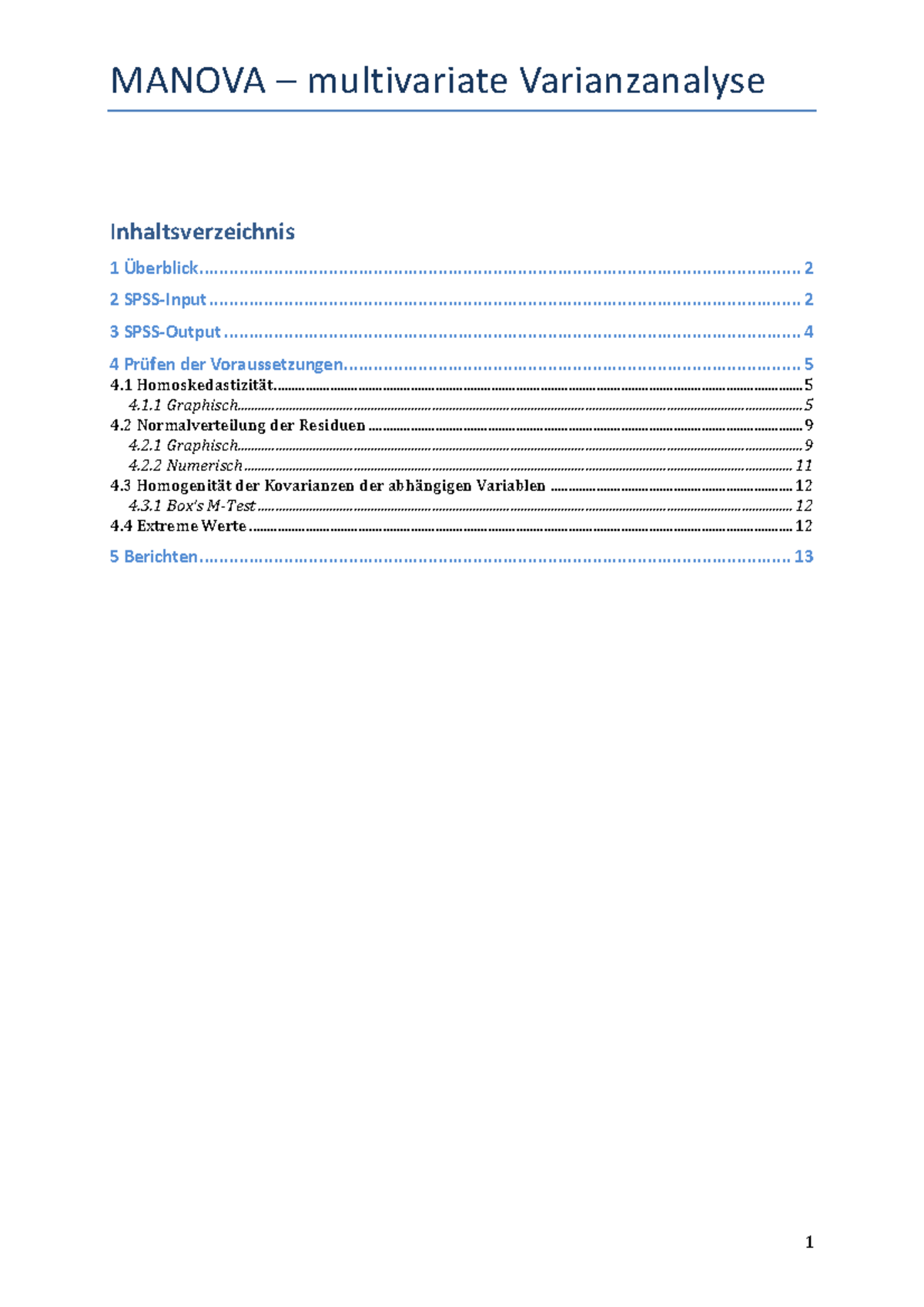 SPSS-Klickanleitung: MANOVA - Inhaltsverzeichnis 1 Überblick - Studocu