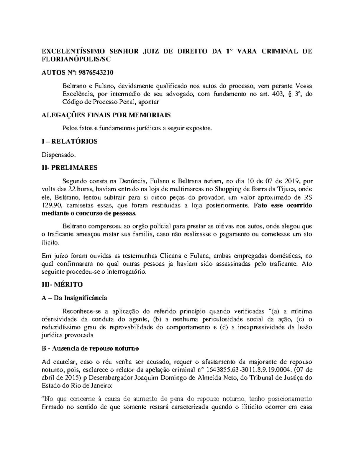 Alegacoes finais furto qualificado art 155 1 e 4 inc i e iv e 14 inc ii ...