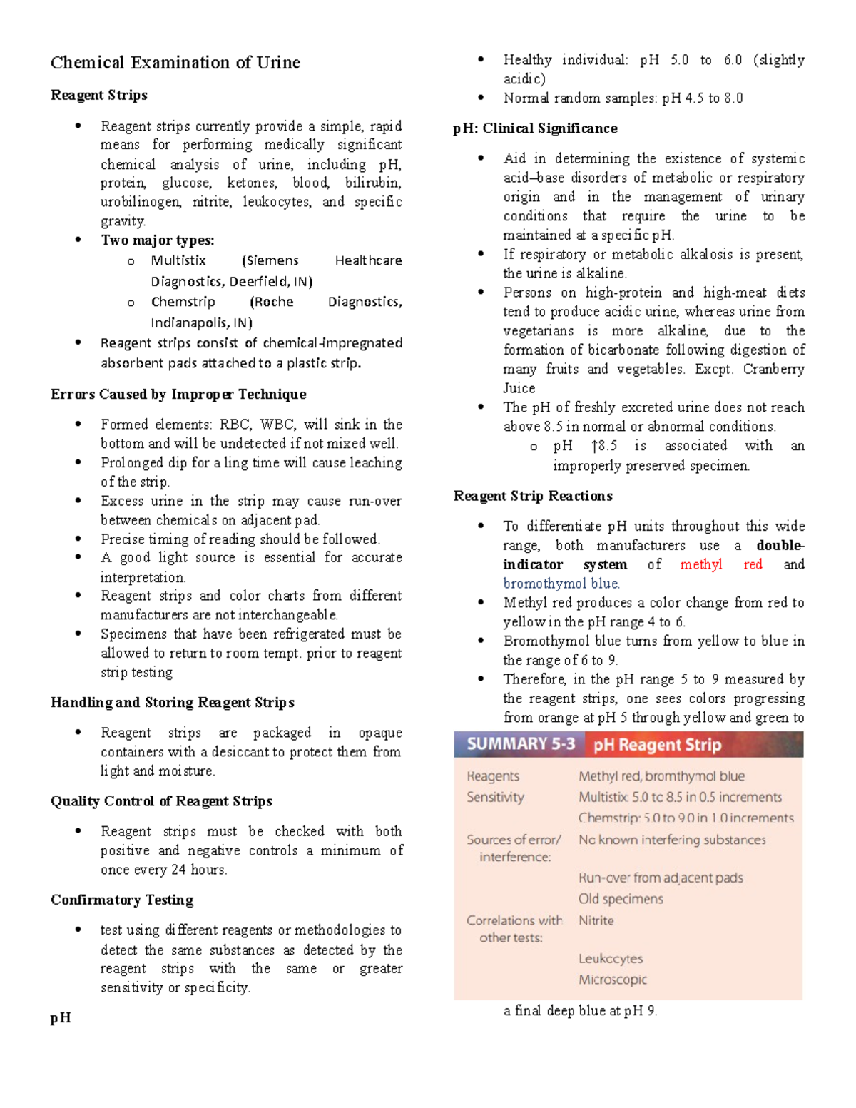 Chemical Examination Two major types o Multistix (Siemens Healthcare