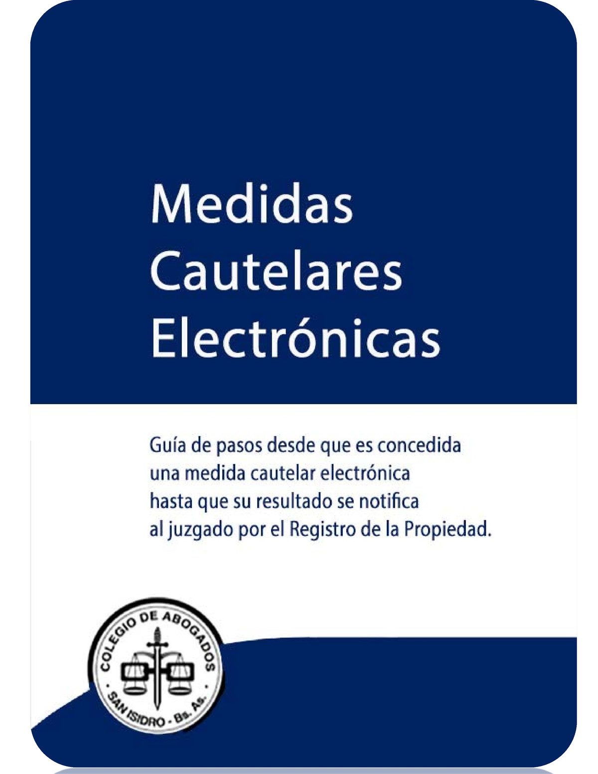 GUIA Medidas Cautelares Electronicas - Medidas Cautelares Electrónicas ...