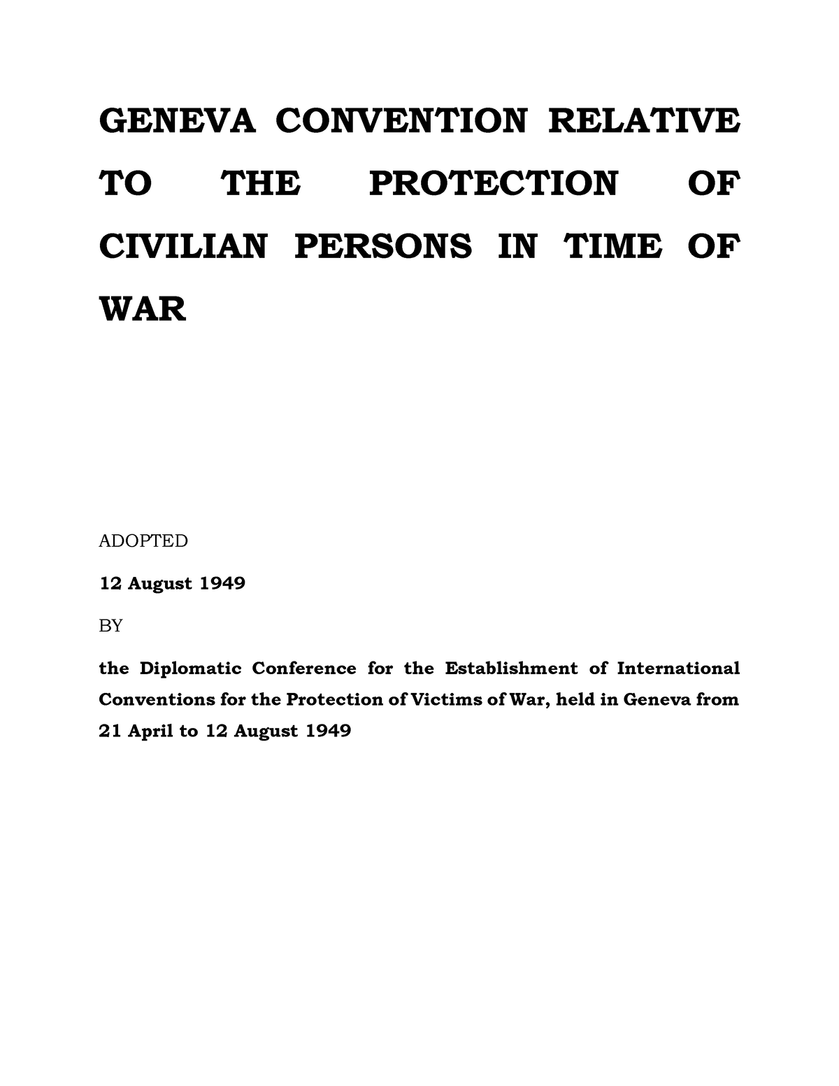 Geneva Convention Relative TO THE Protection OF Civilian Persons IN