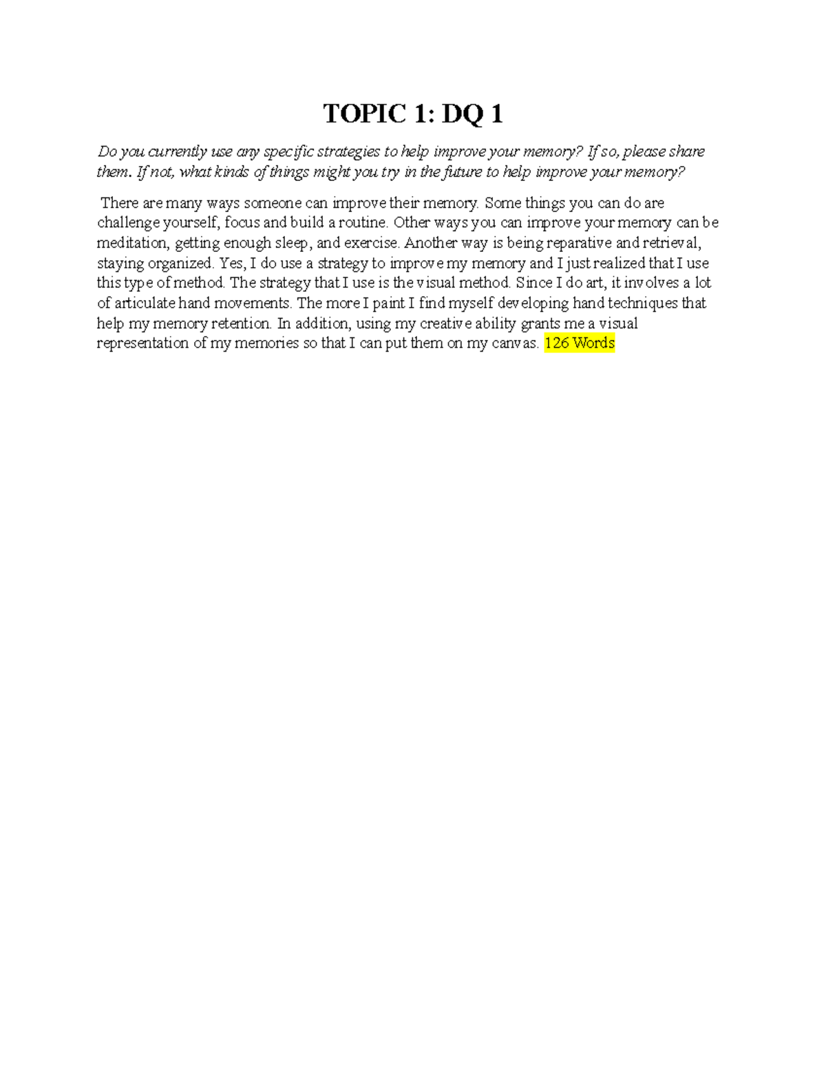 Discussion Question 105 Topic 1 DQ 1 - TOPIC 1: DQ 1 Do you currently ...