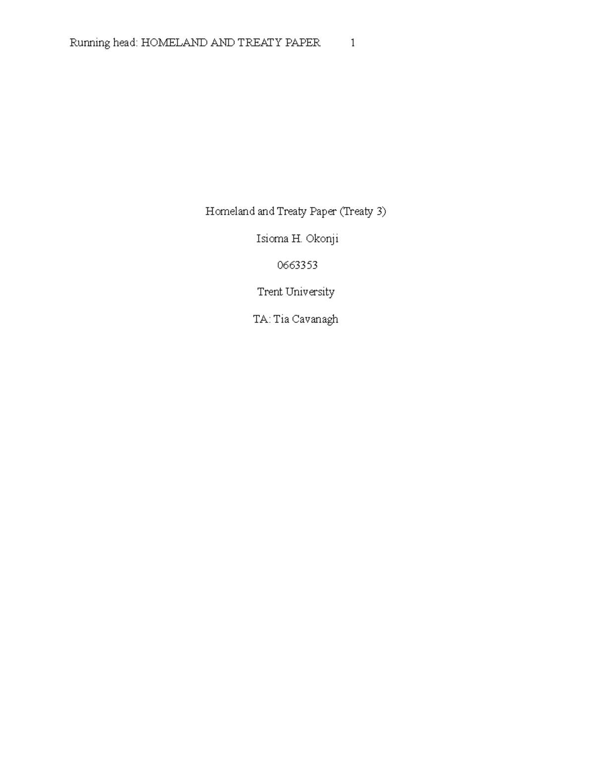 Treaty Paper - Grade: B+ - Running Head: HOMELAND AND TREATY PAPER 1 ...