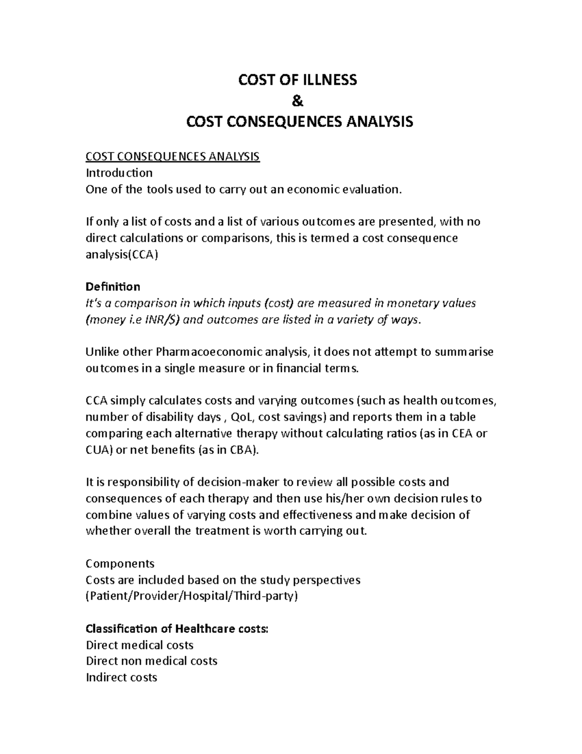 COST OF Illness COST OF ILLNESS & COST CONSEQUENCES ANALYSIS COST