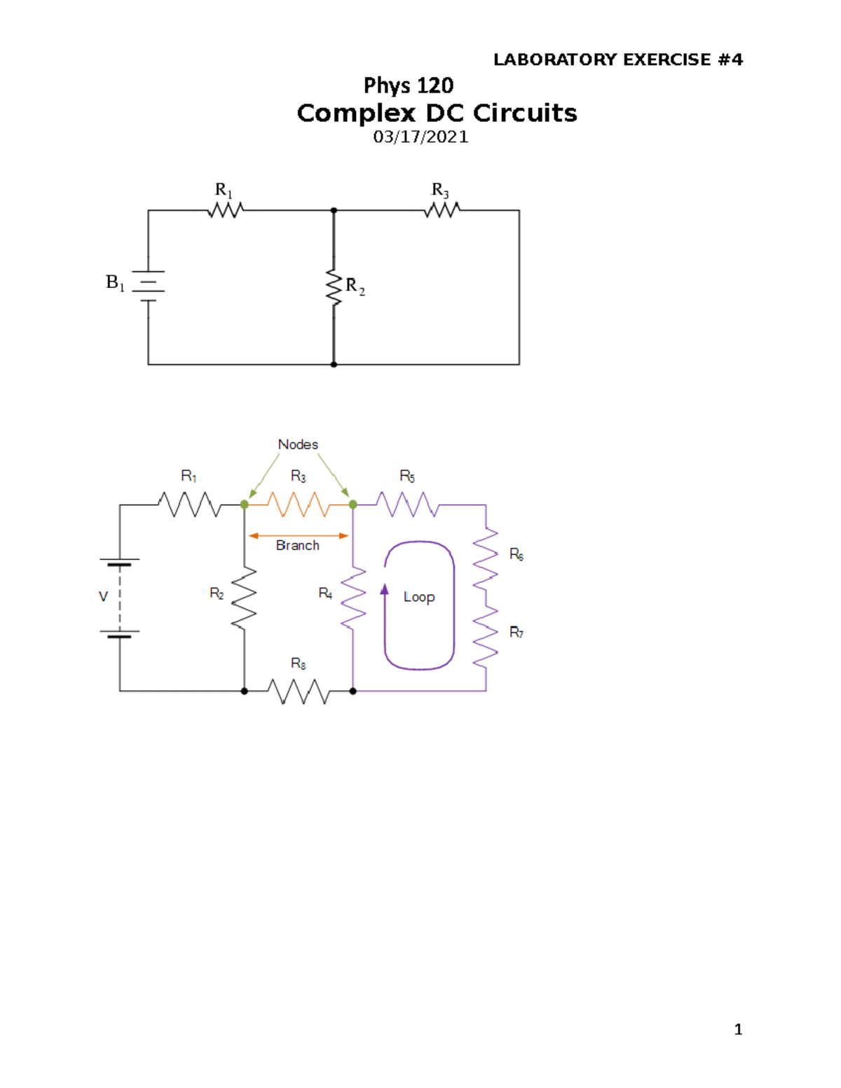 Phys lab 4 Lab report Phys 120 Complex DC Circuits 03/17/ Objectives Study complex circuits